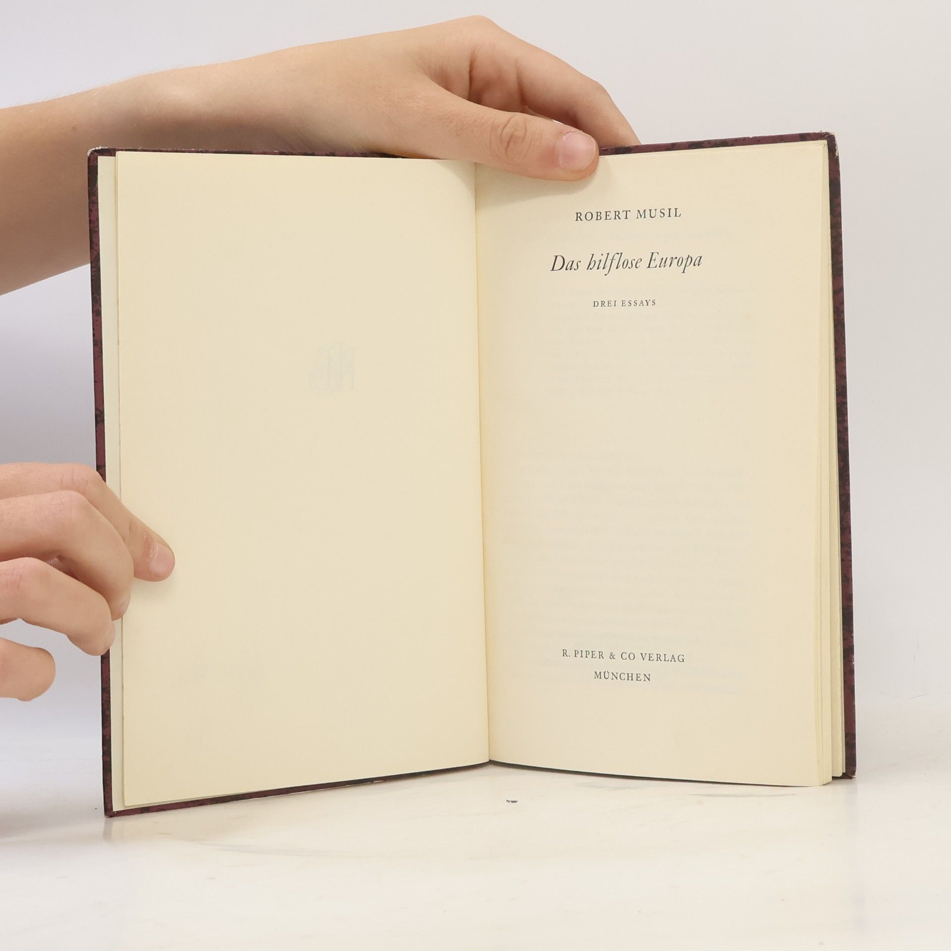 Robert Musil Das hilflose Europa