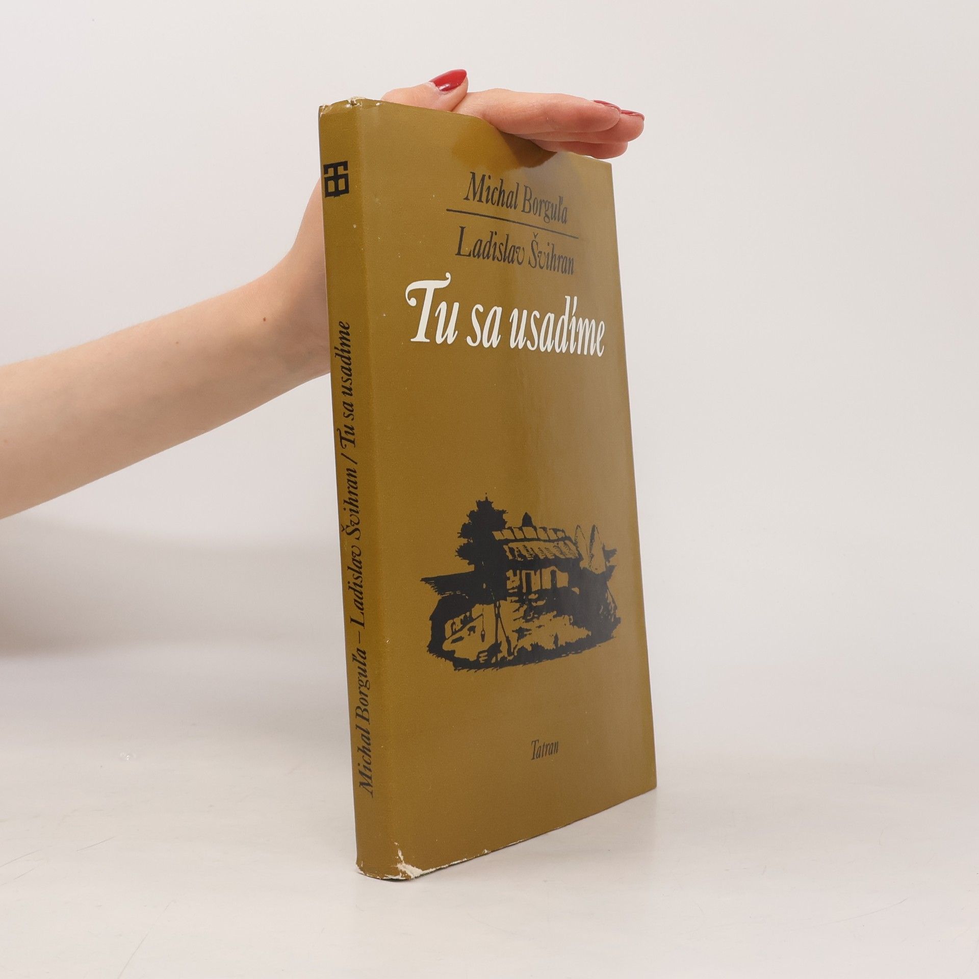 Ladislav Švihran Tu sa usadíme