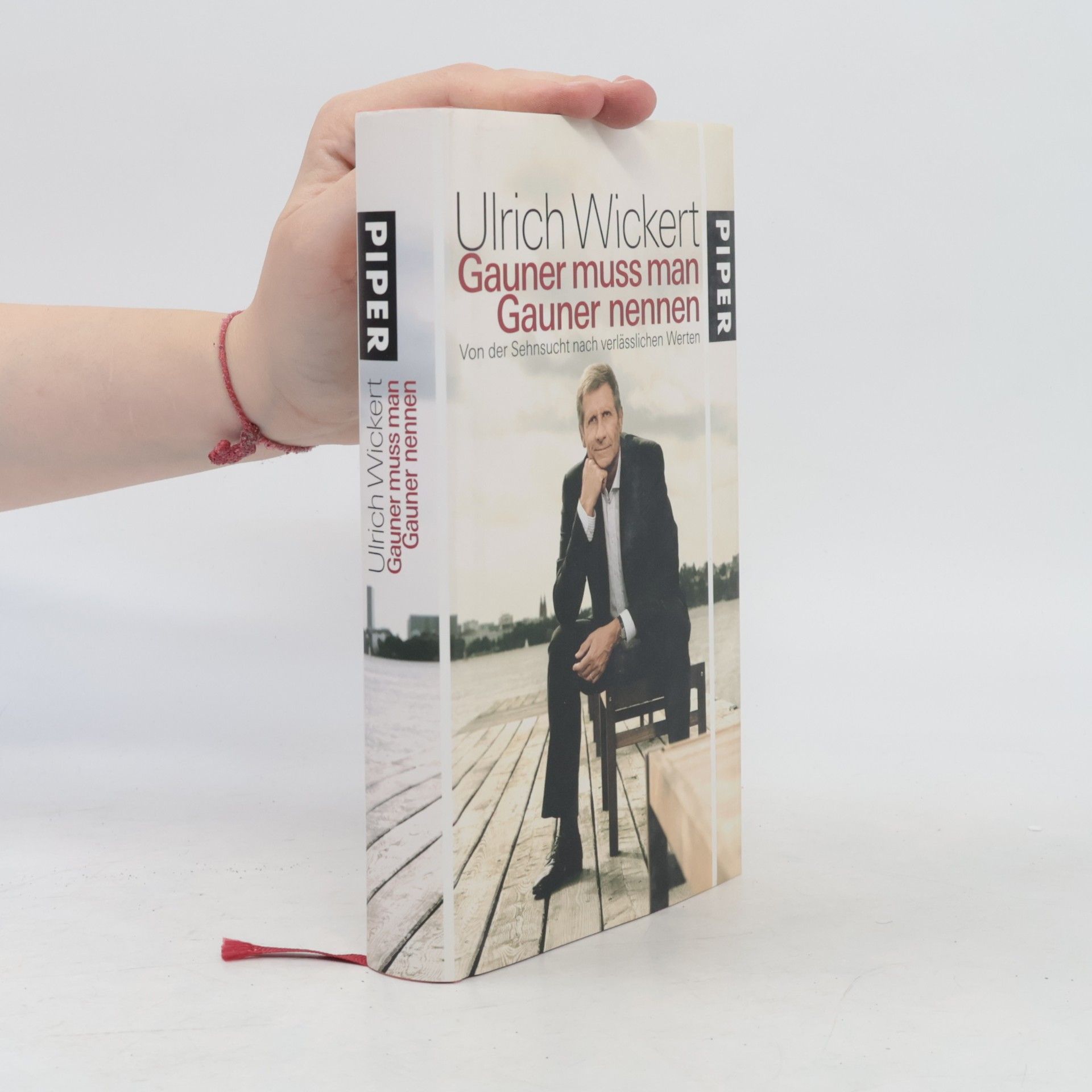Ulrich Wickert Gauner muss man Gauner nennen