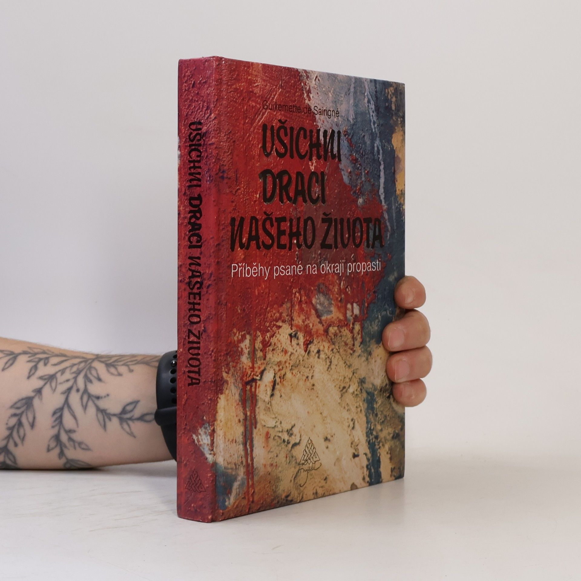 Guillemette de Sairigné Všichni draci našeho života