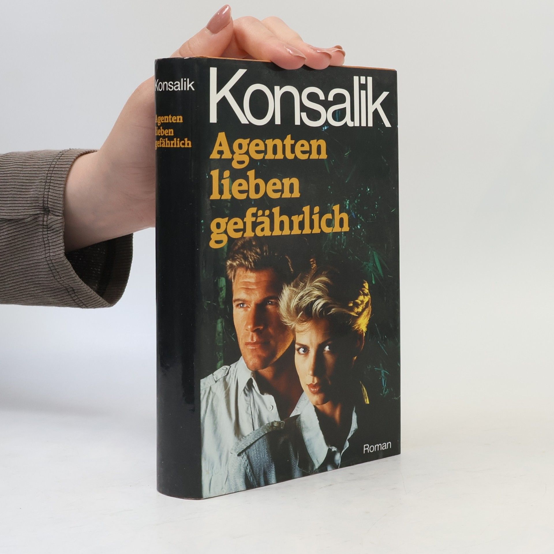 Heinz G. Konsalik Agenten lieben gefährlich