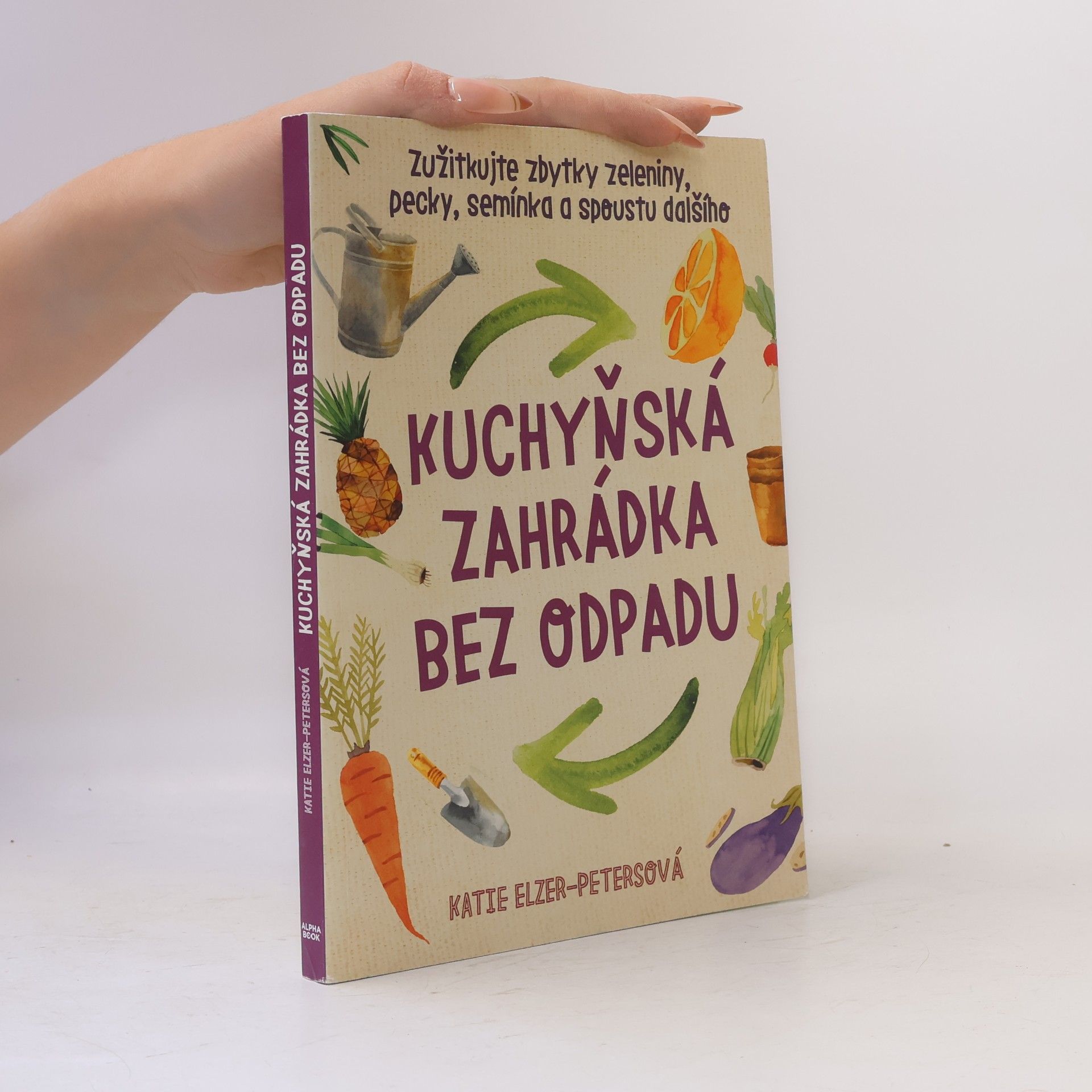 Katie Elzer-Peters Kuchyňská zahrádka bez odpadu
