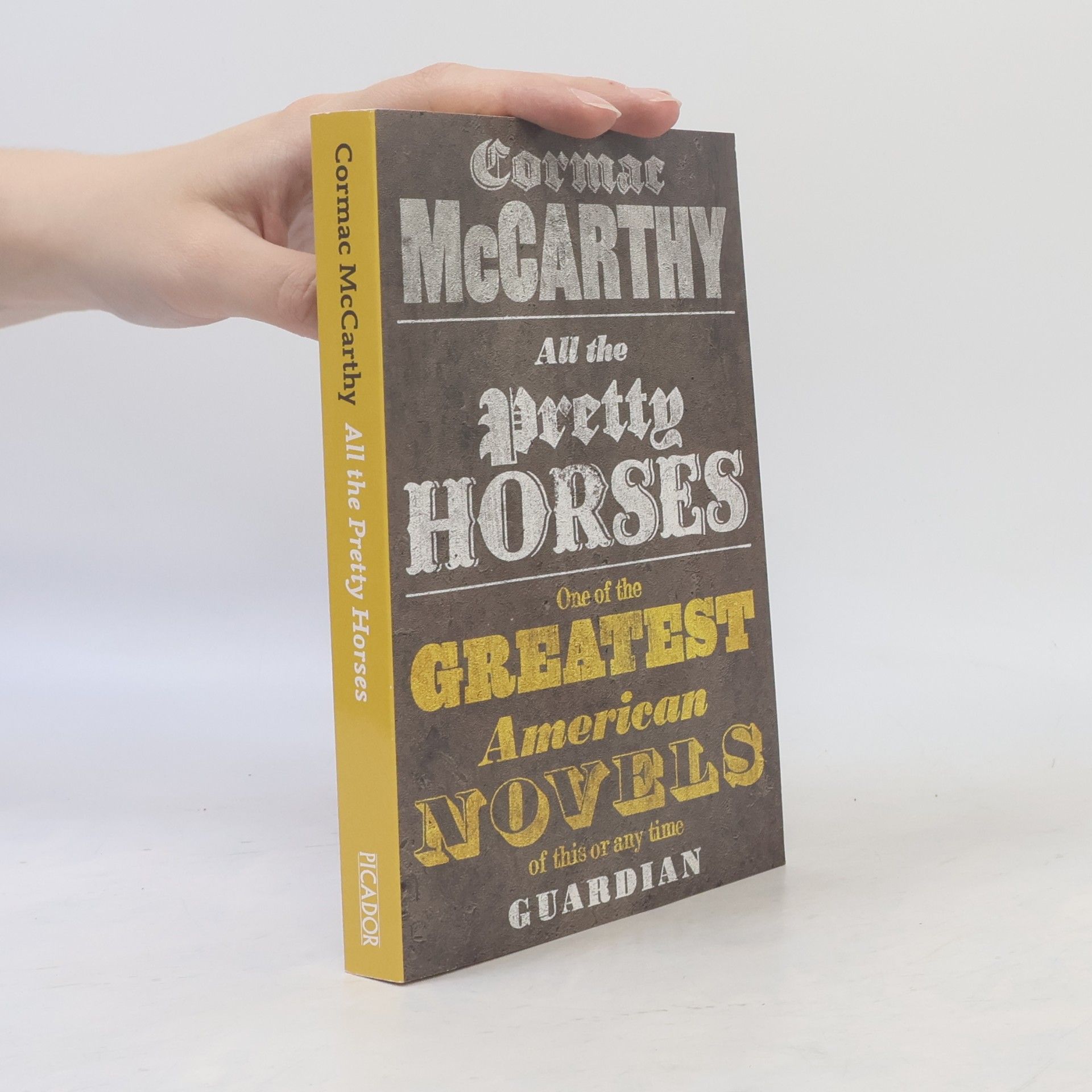 Cormac McCarthy All the Pretty Horses