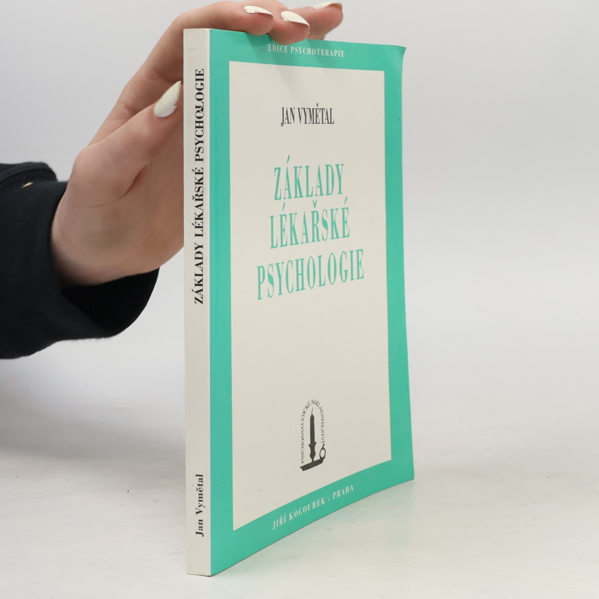 Jan Vymětal Základy lékařské psychologie