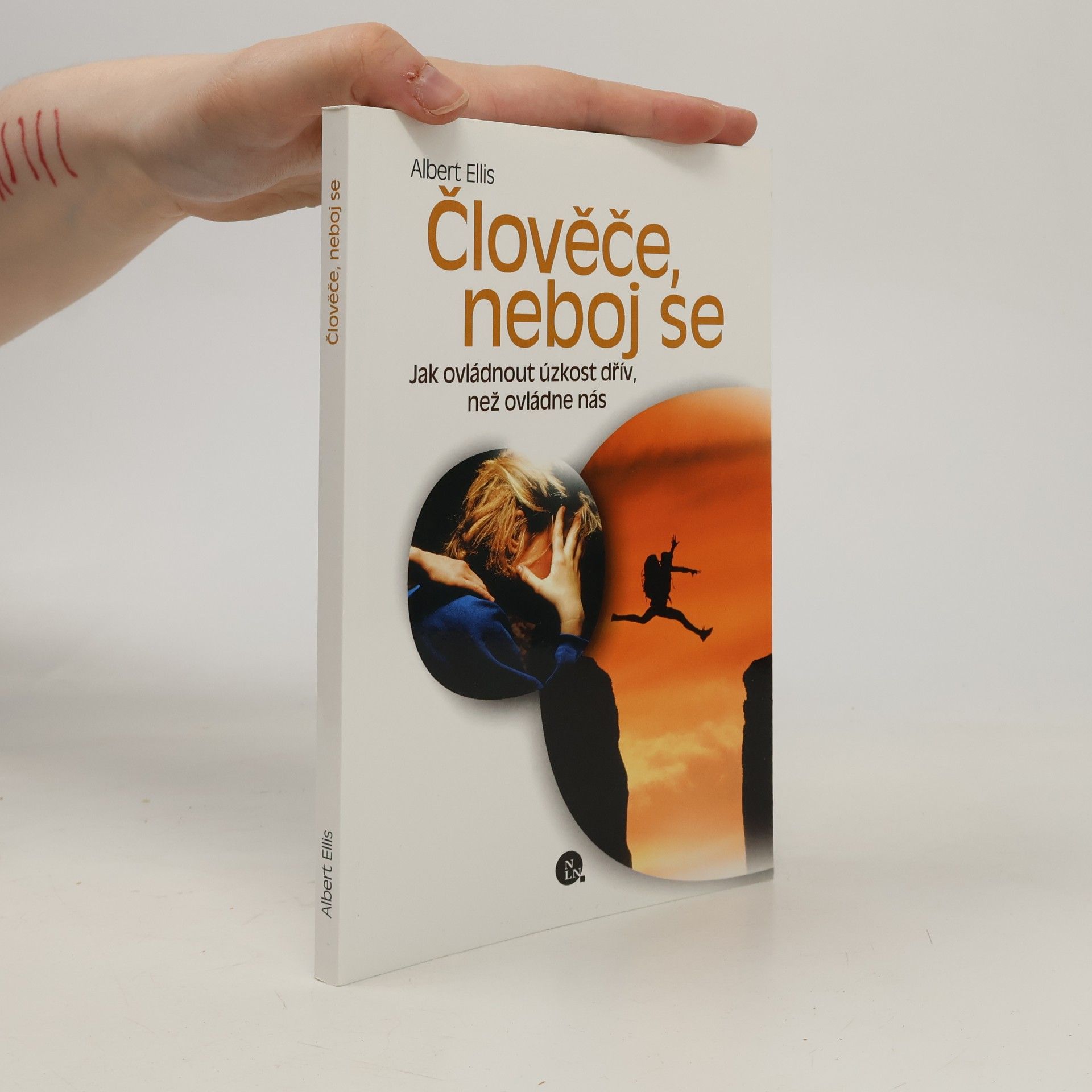 Albert Ellis Člověče, neboj se