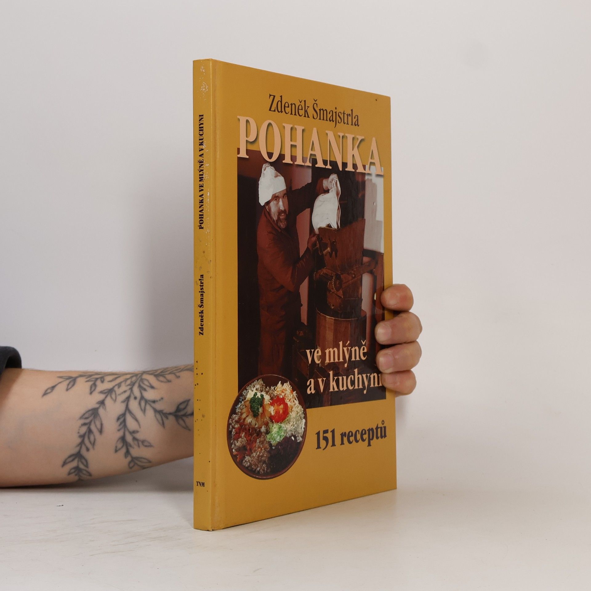 Zdeněk Šmajstrla Pohanka ve mlýně a v kuchyni
