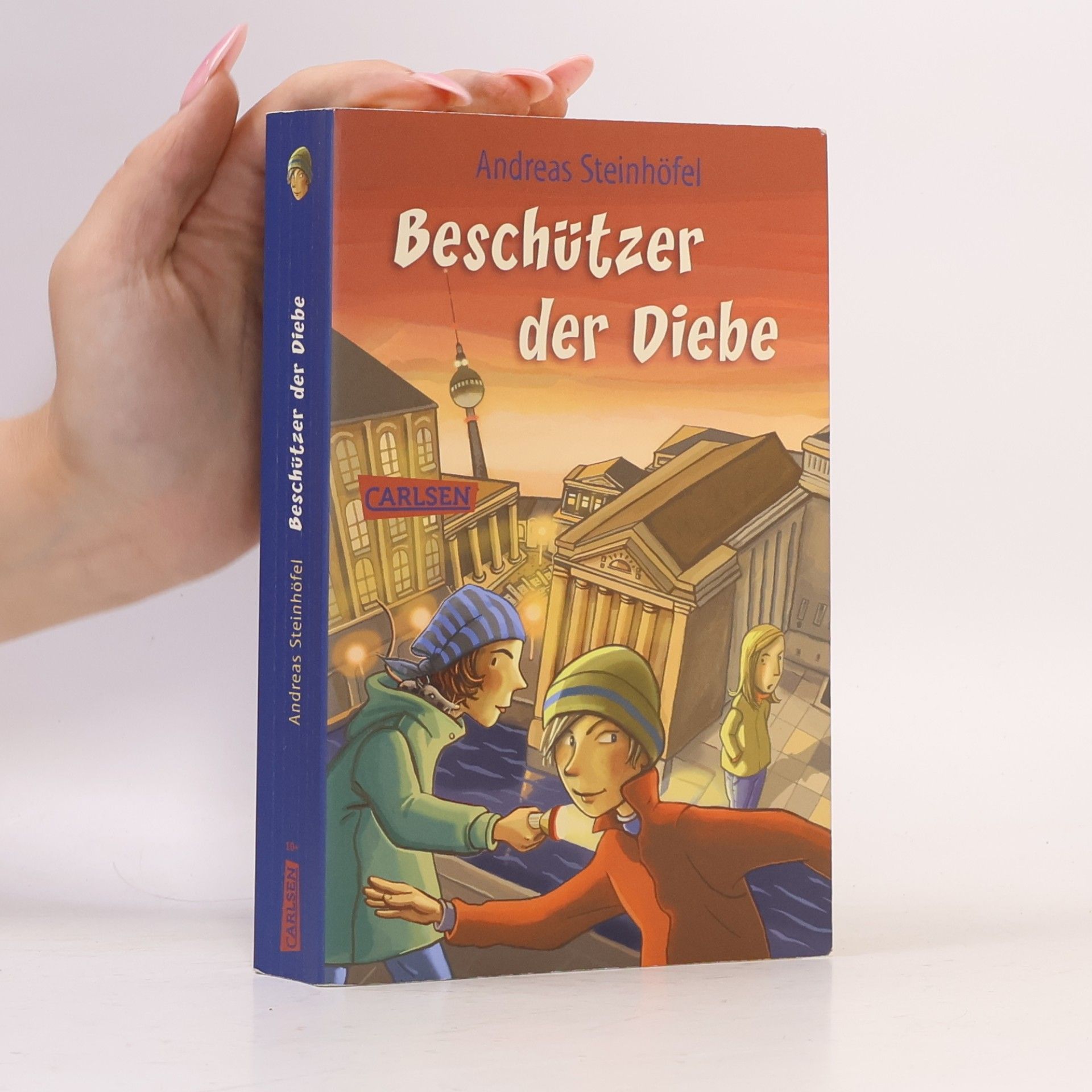 Andreas Steinhöfel Beschützer der Diebe