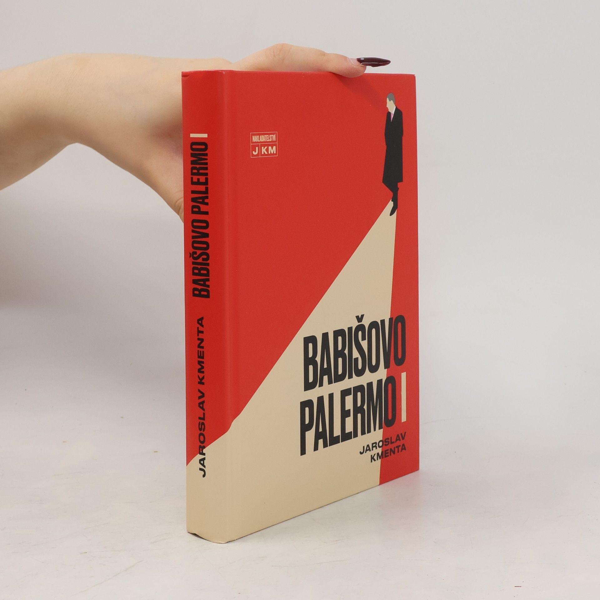 Jaroslav Kmenta Babišovo Palermo I. díl
