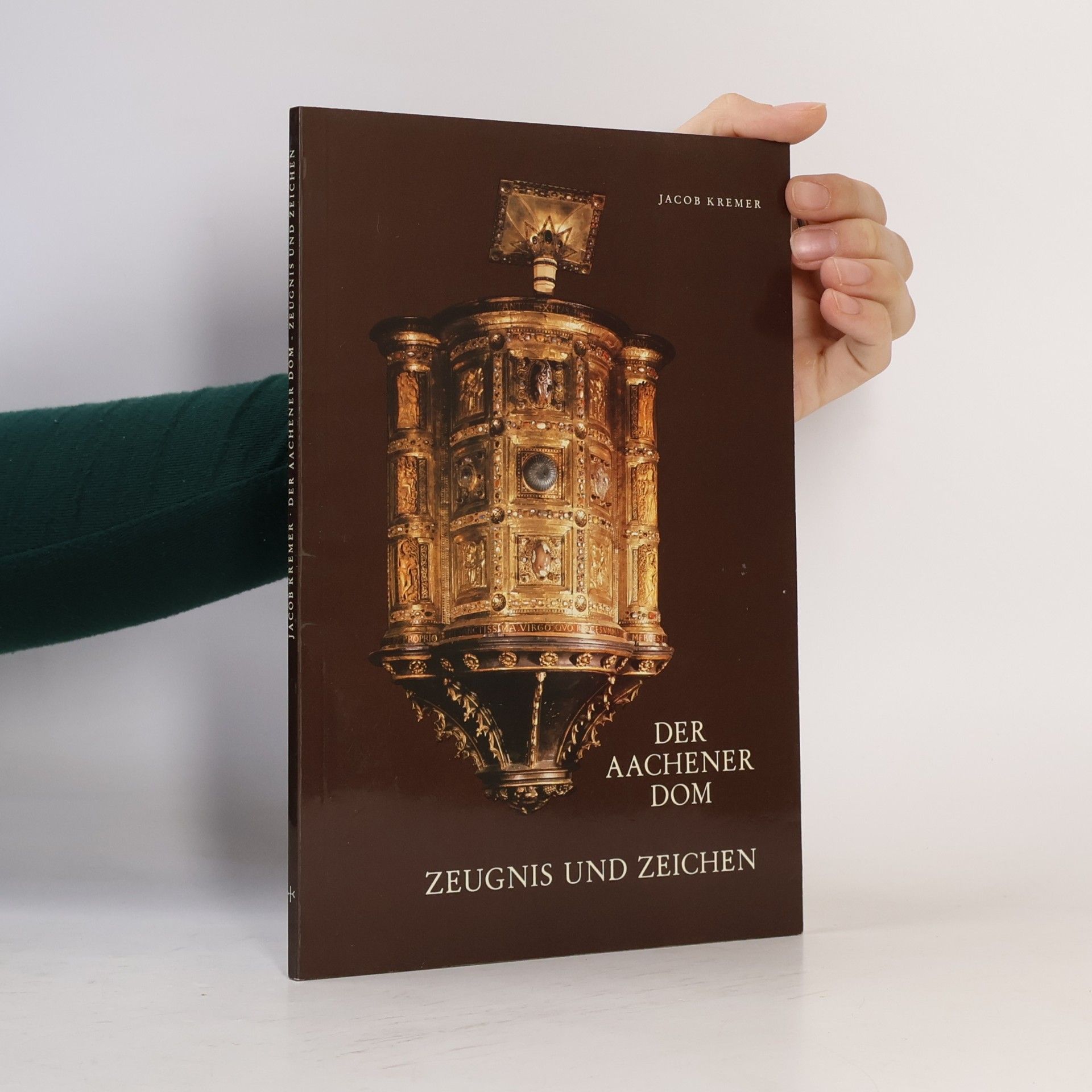 Jacob Kremer Der Aachener Dom