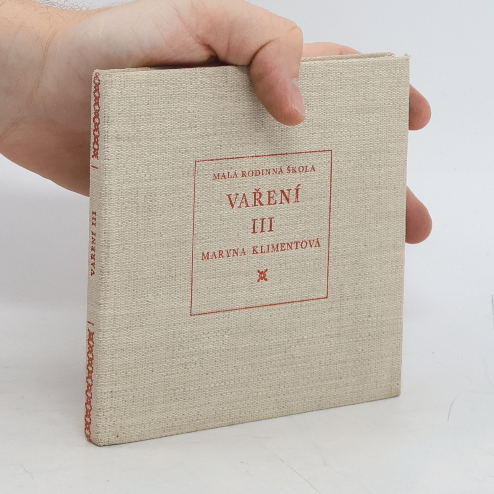 Vítězslava Líbalová Malá rodinná škola vaření III