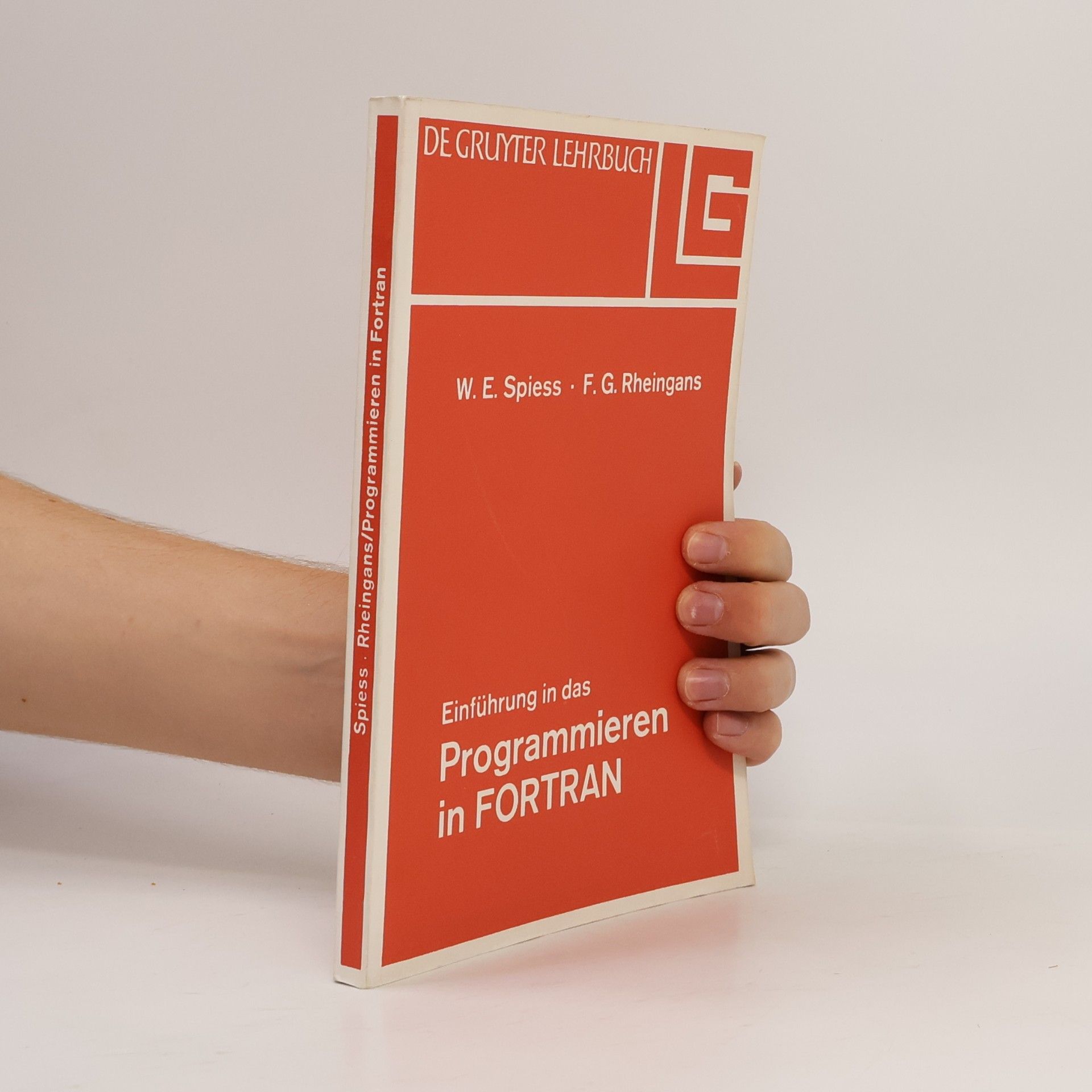 Friedrich G. Rheingans Einführung in das Programmieren in FORTRAN