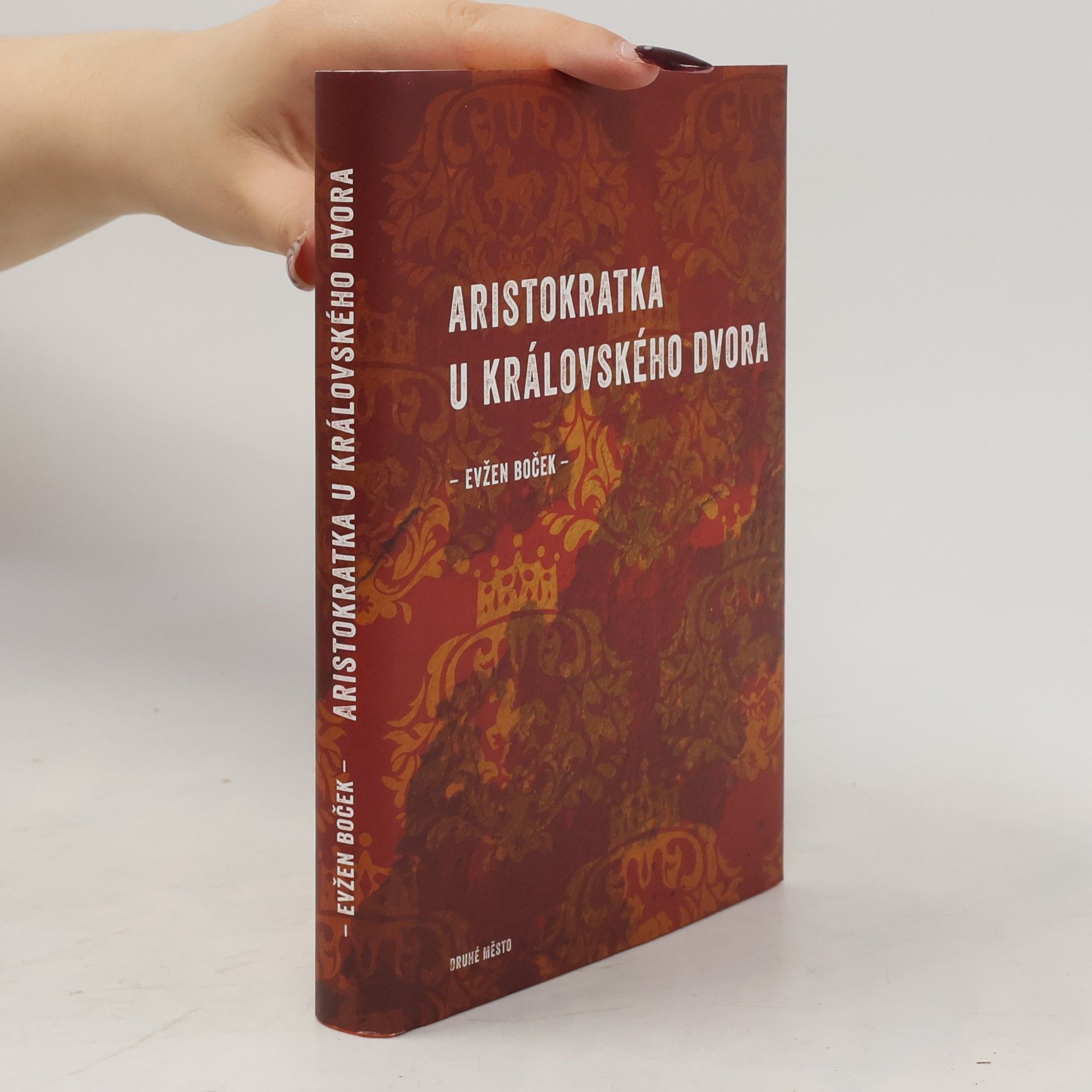 Evžen Boček Aristokratka u královského dvora
