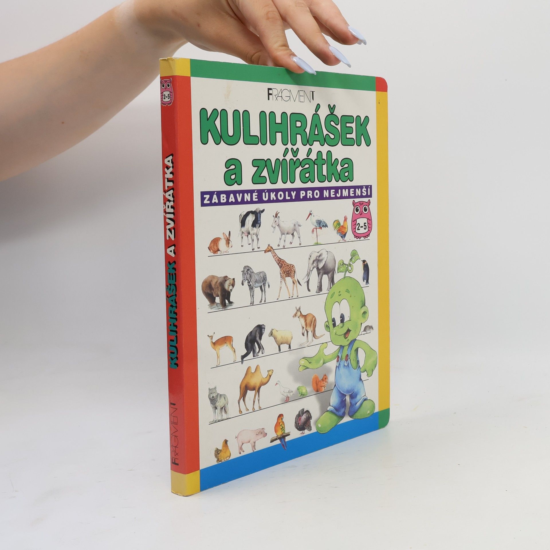 Anna SójkaLeszczyńska Kulihrášek a zvířátka - zábavné úkoly pro nejmenší