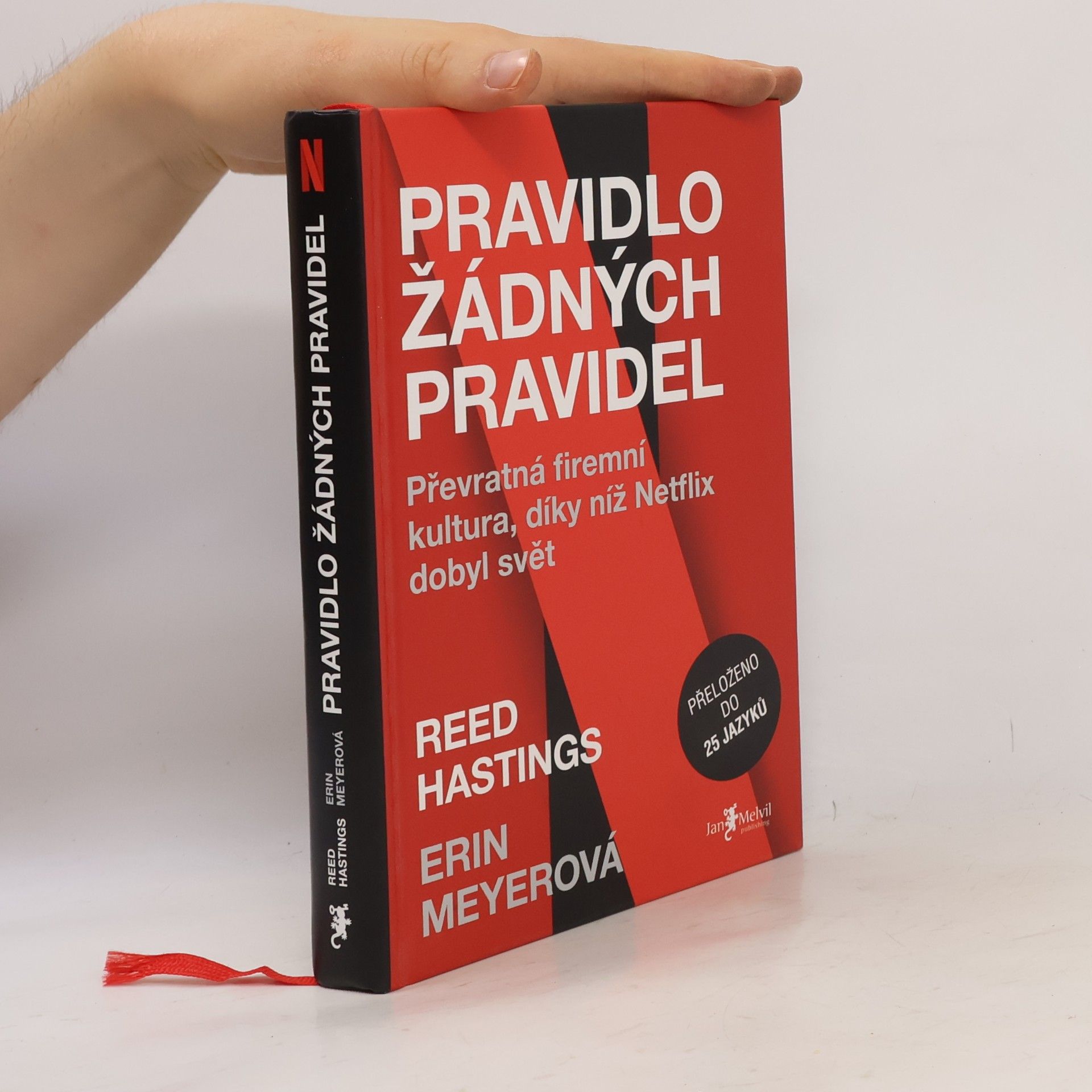 Reed Hastings Pravidlo žádných pravidel. Převratná firemní kultura, díky níž Netflix dobyl svět