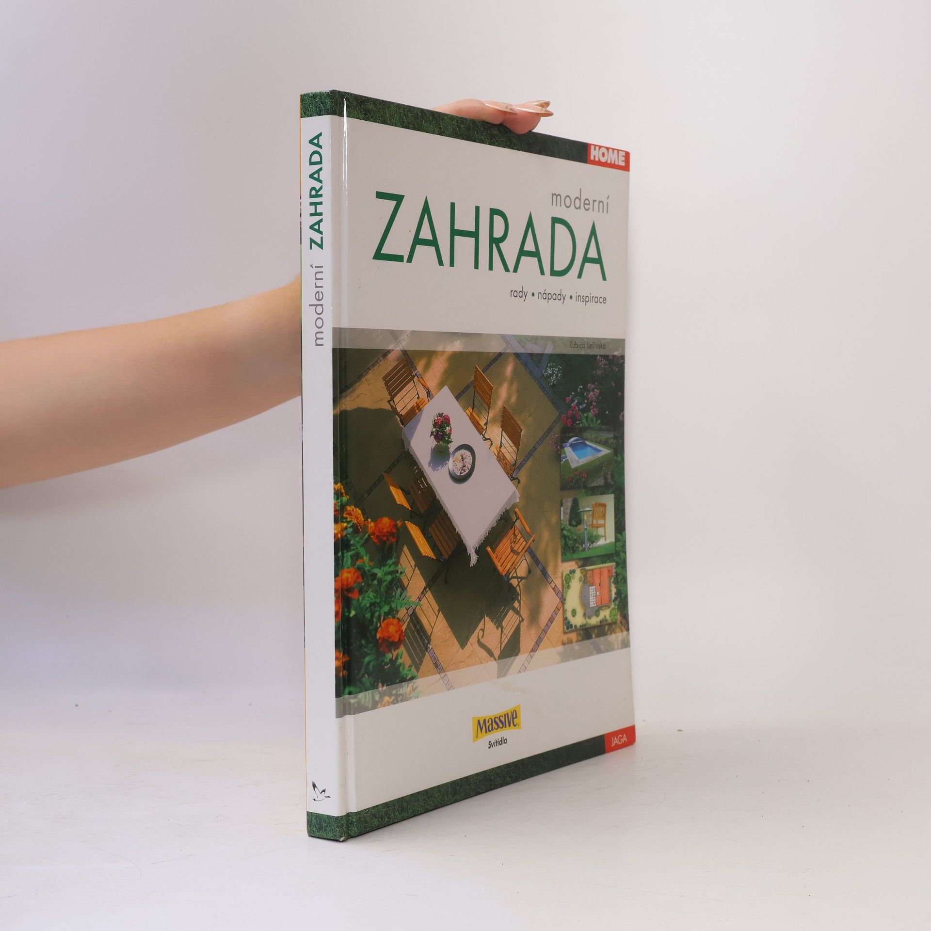 Ľubica Lešinská Moderní zahrada
