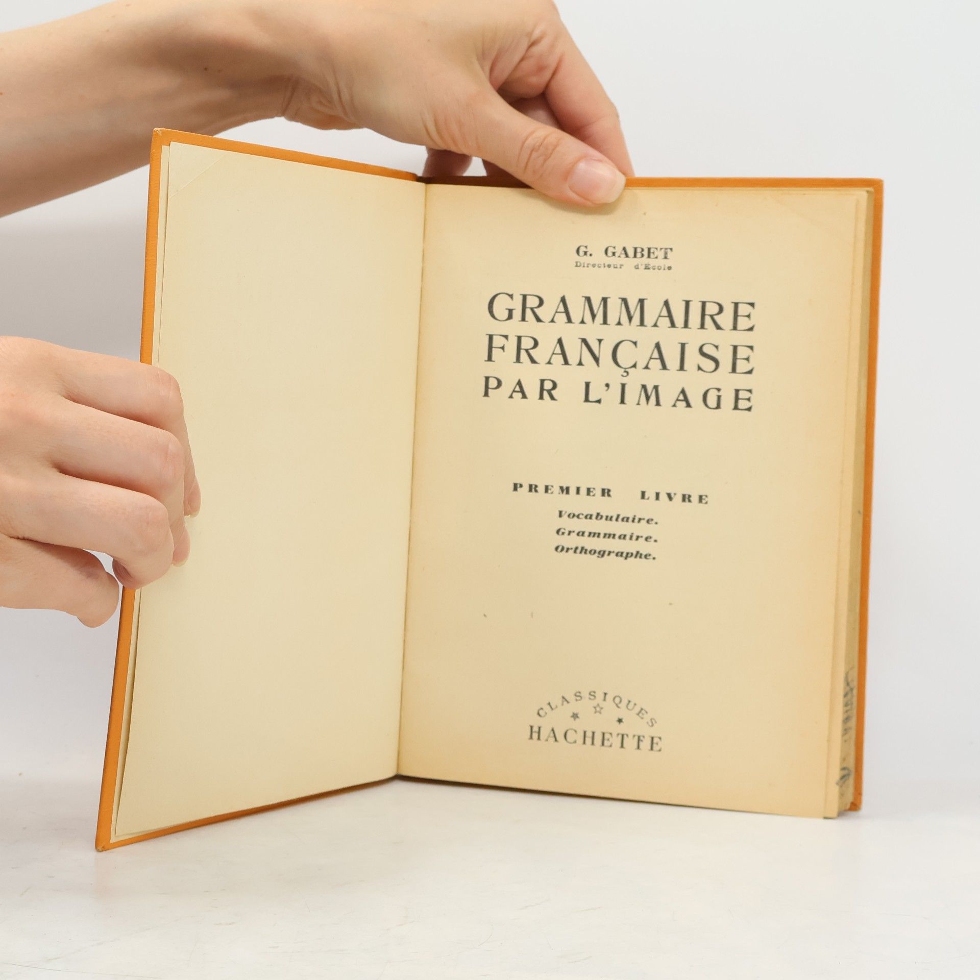 G. Gabet Grammaire française par l'image
