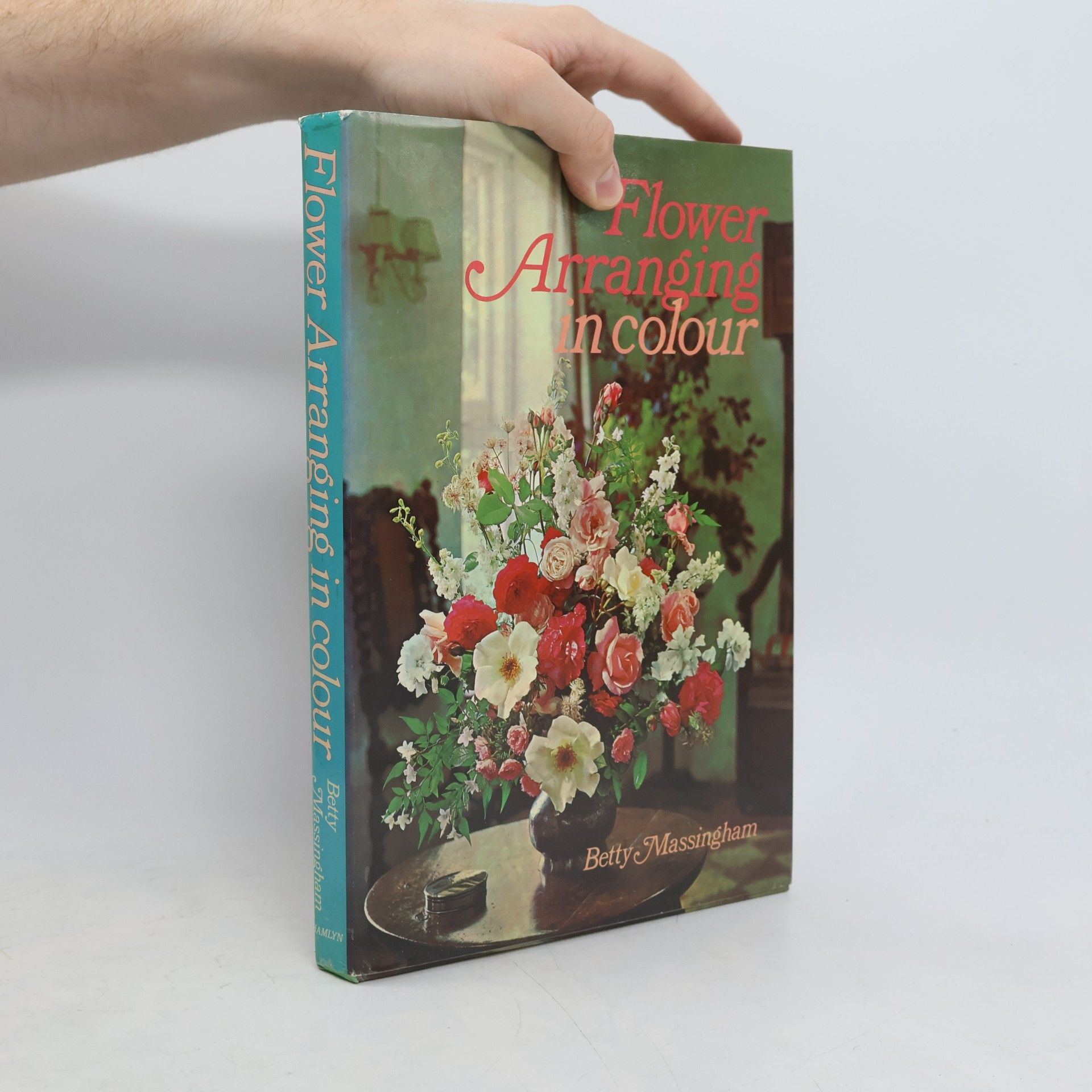 Betty Massingham Flower Arranging in Colour