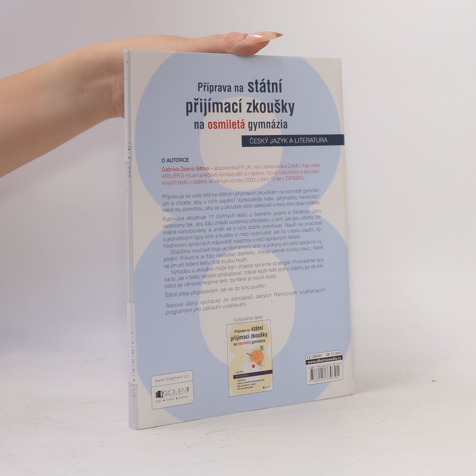 Gabriela Zelená Sittová Příprava na státní přijímací zkoušky na osmiletá gymnázia. Český jazyk a literatura + Záznamové archy