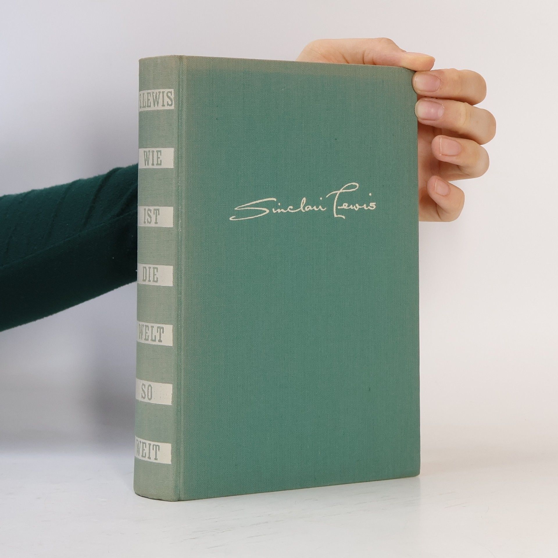 Sinclair Lewis Wie ist die Welt do Weit