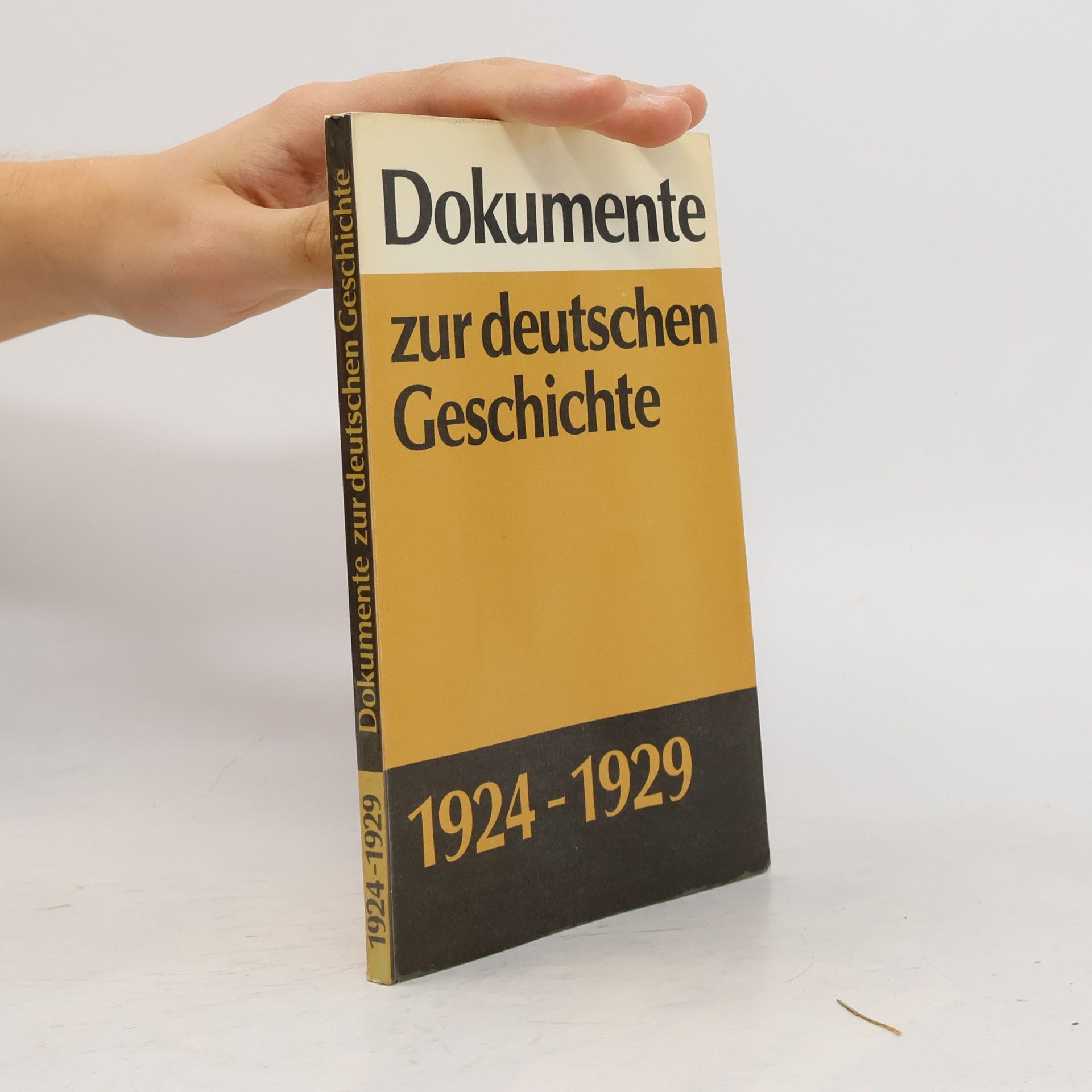 Autorenkollektiv Dokumente zur deutschen Geschichte 1924-1929