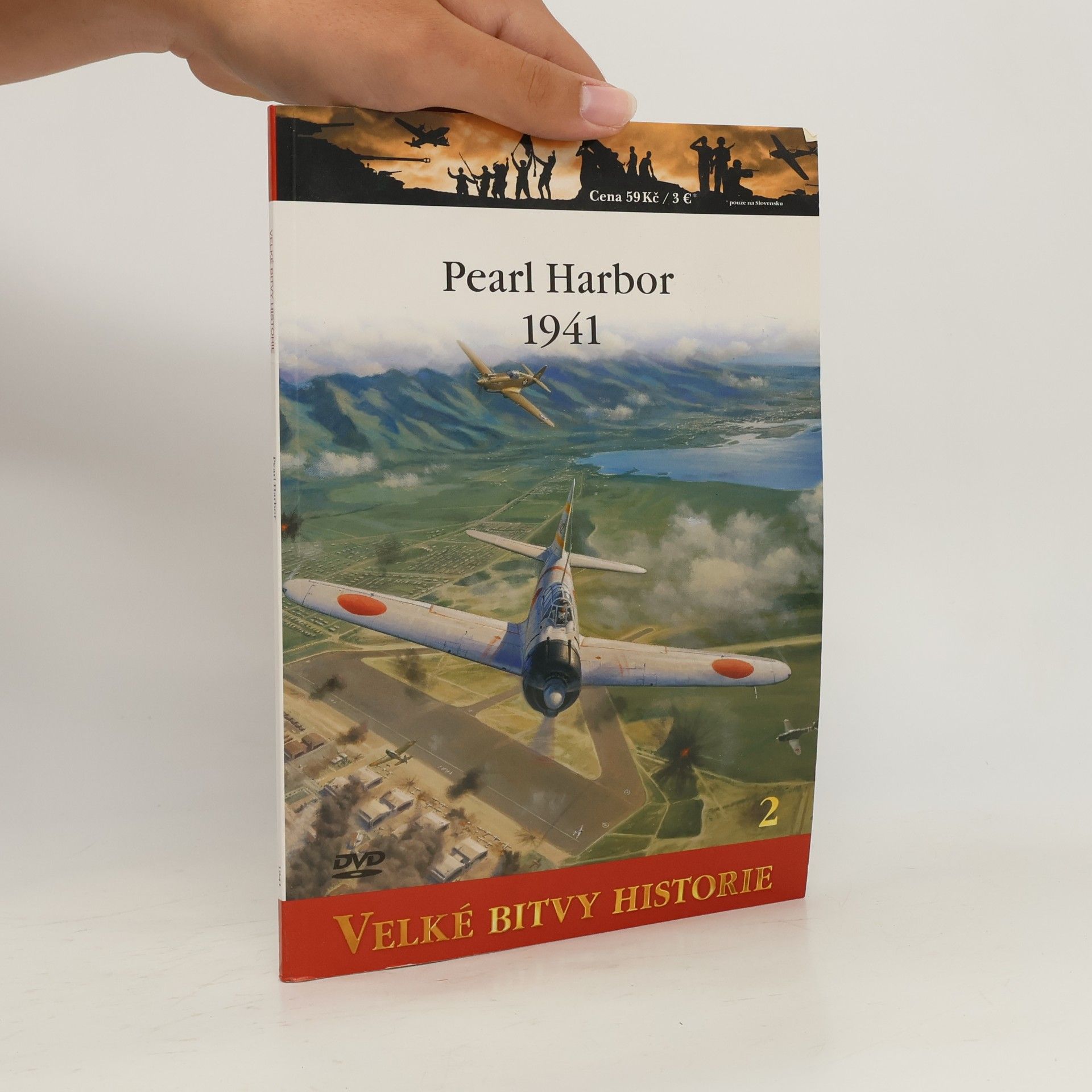 Adam Hook Velké bitvy historie 2. Pearl Harbor 1941