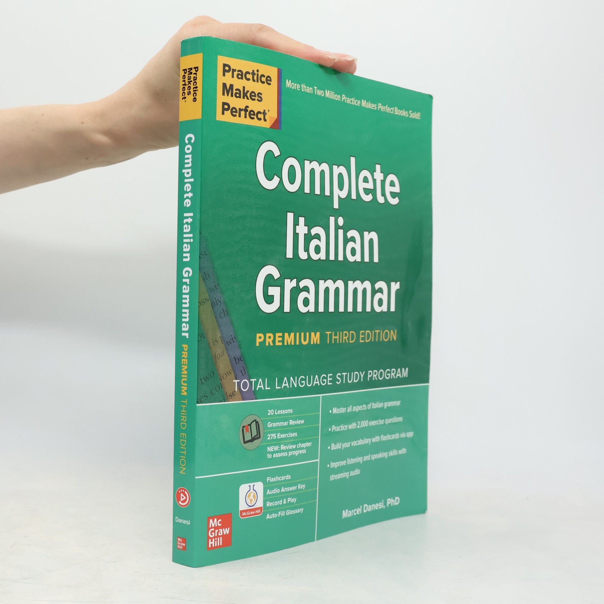 Marcel Danesi Practice Makes Perfect: Complete Italian Grammar, Premium Third Edition