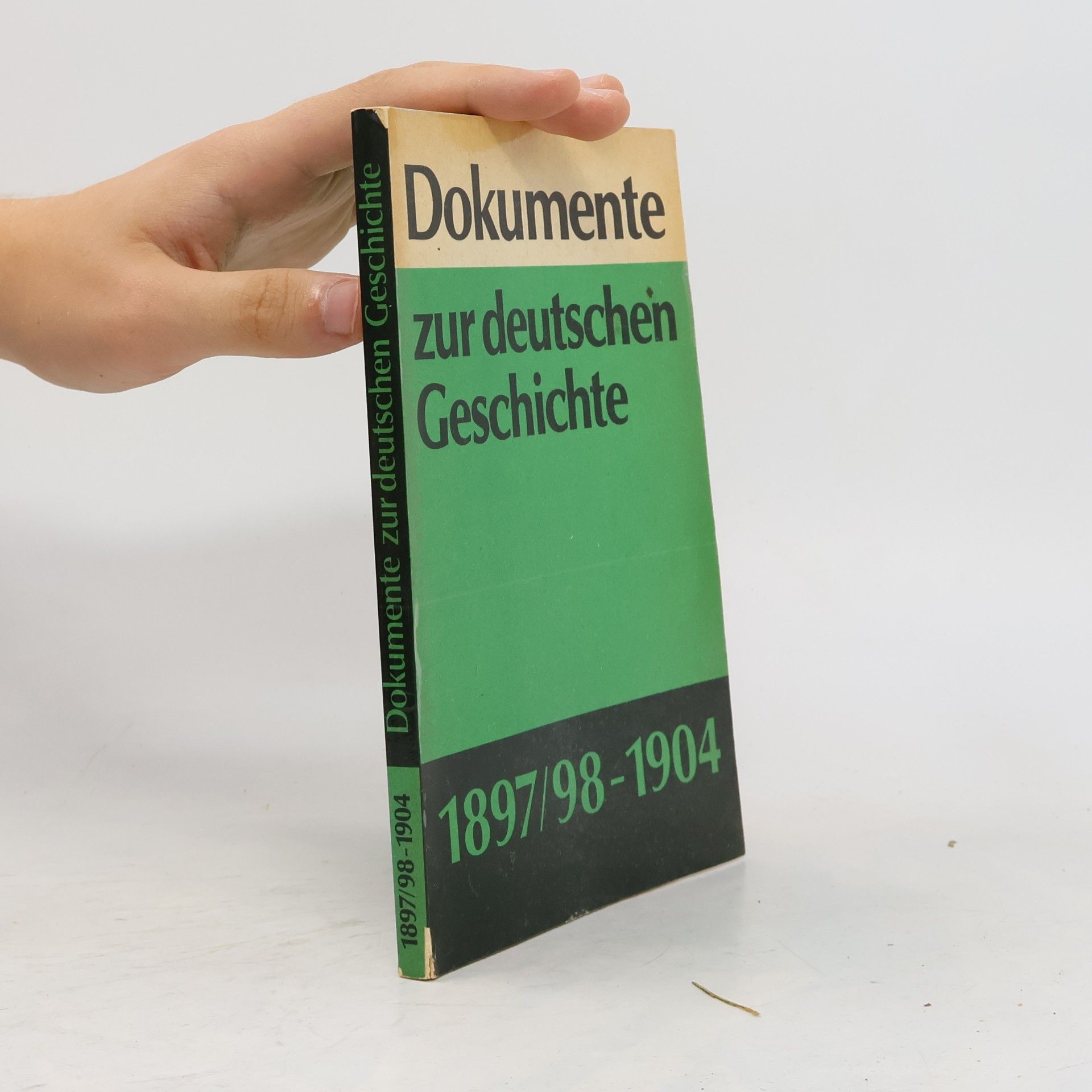 AA.VV. Dokumente zur deutschen Geschichte. 1897/98-1904