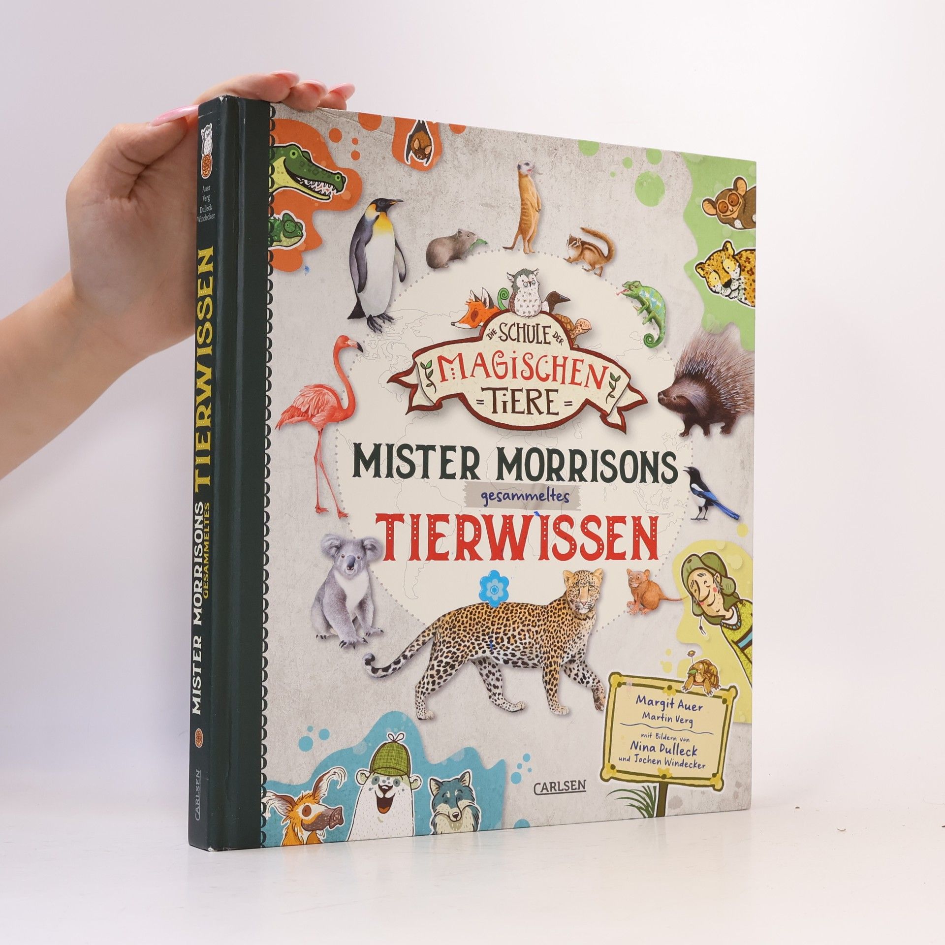 Margit Auer Die Schule der magischen Tiere: Mister Morrisons gesammeltes Tierwissen
