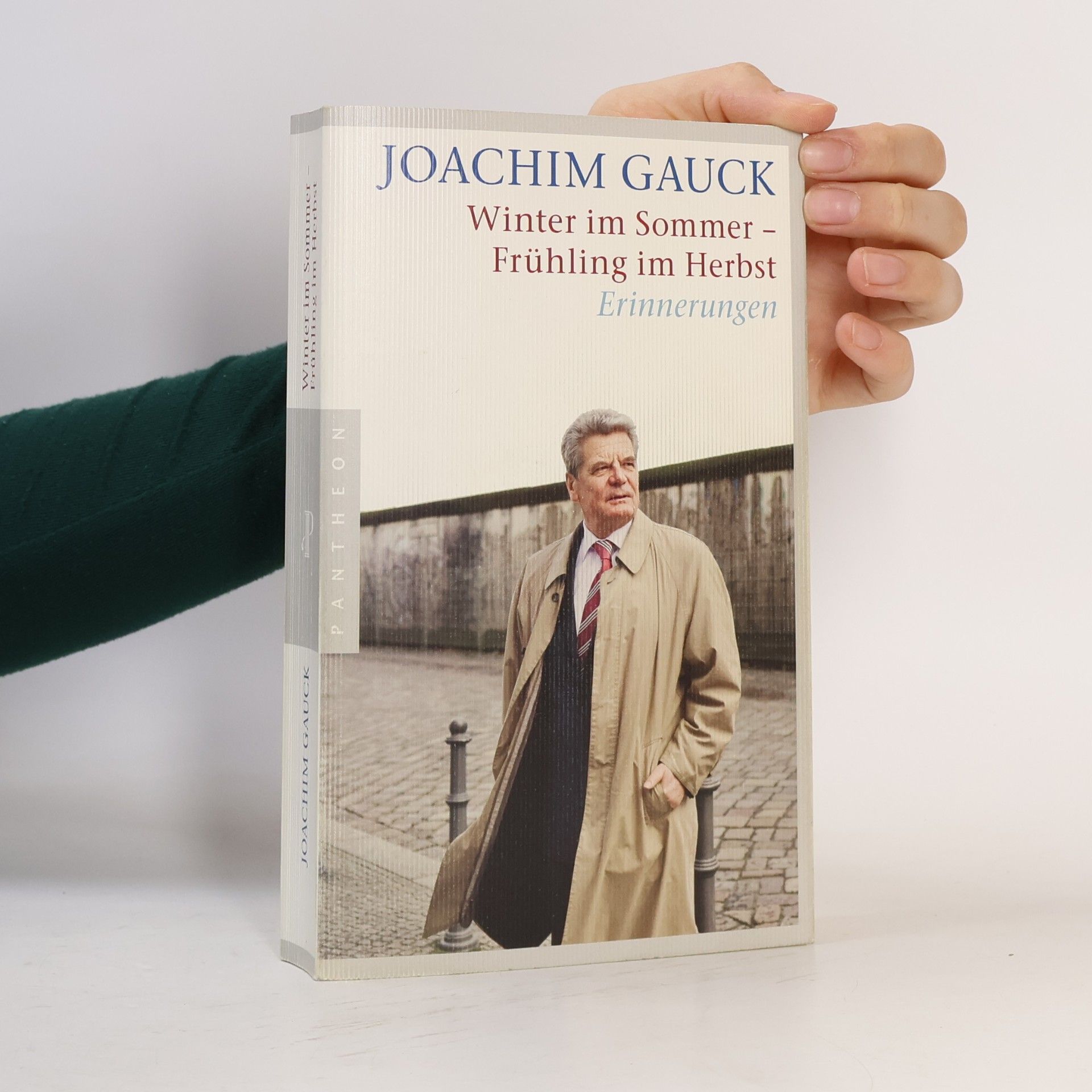 Joachim Gauck Winter im Sommer – Frühling im Herbst