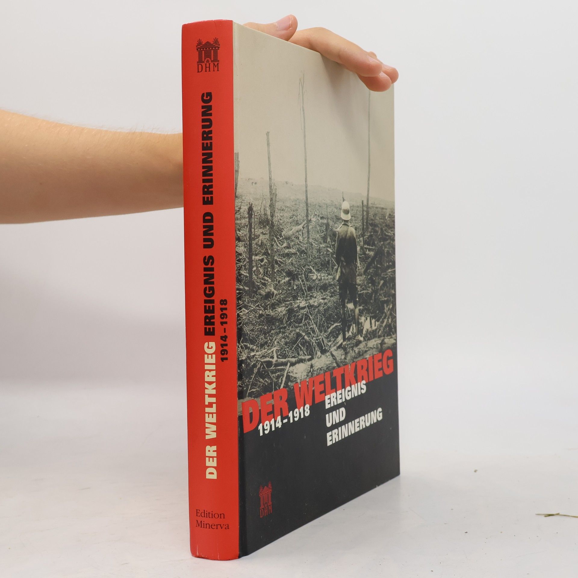 Deutschen Historischen Museum (Berlin) Der Weltkrieg 1914 - 1918