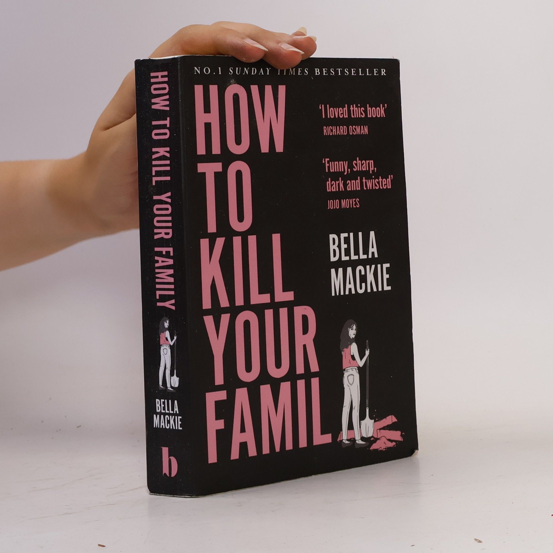 Bella Mackie How to Kill Your Family