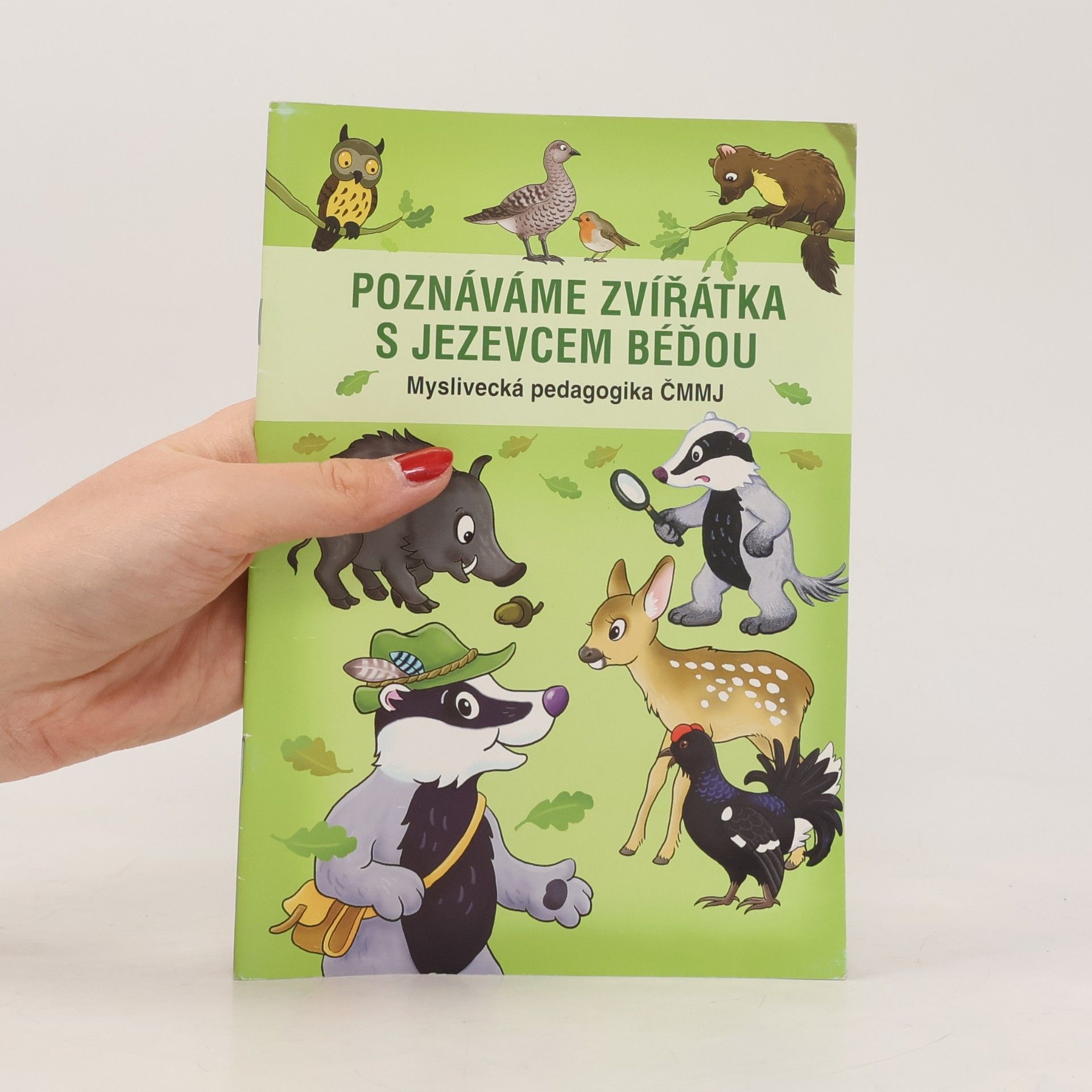 Kolektiv autorů Poznáváme zvířátka s jezevcem Béďou
