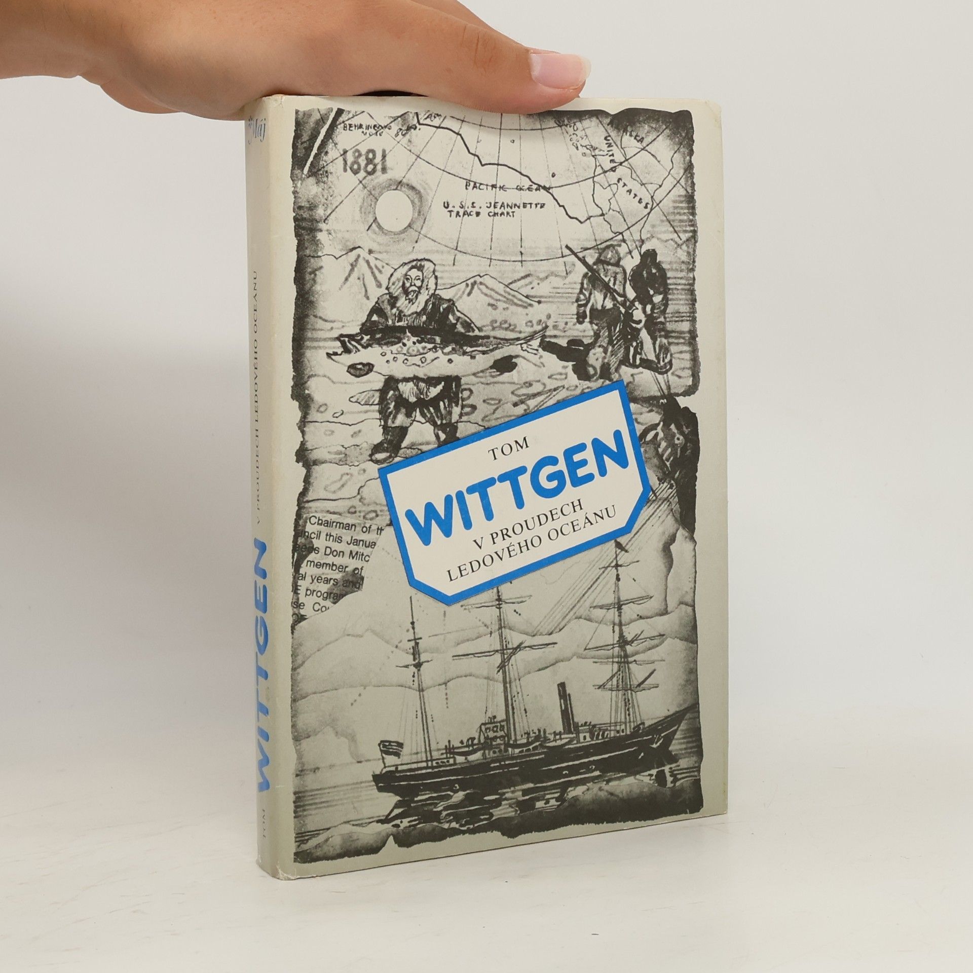 Tom Wittgen V proudech ledového oceánu