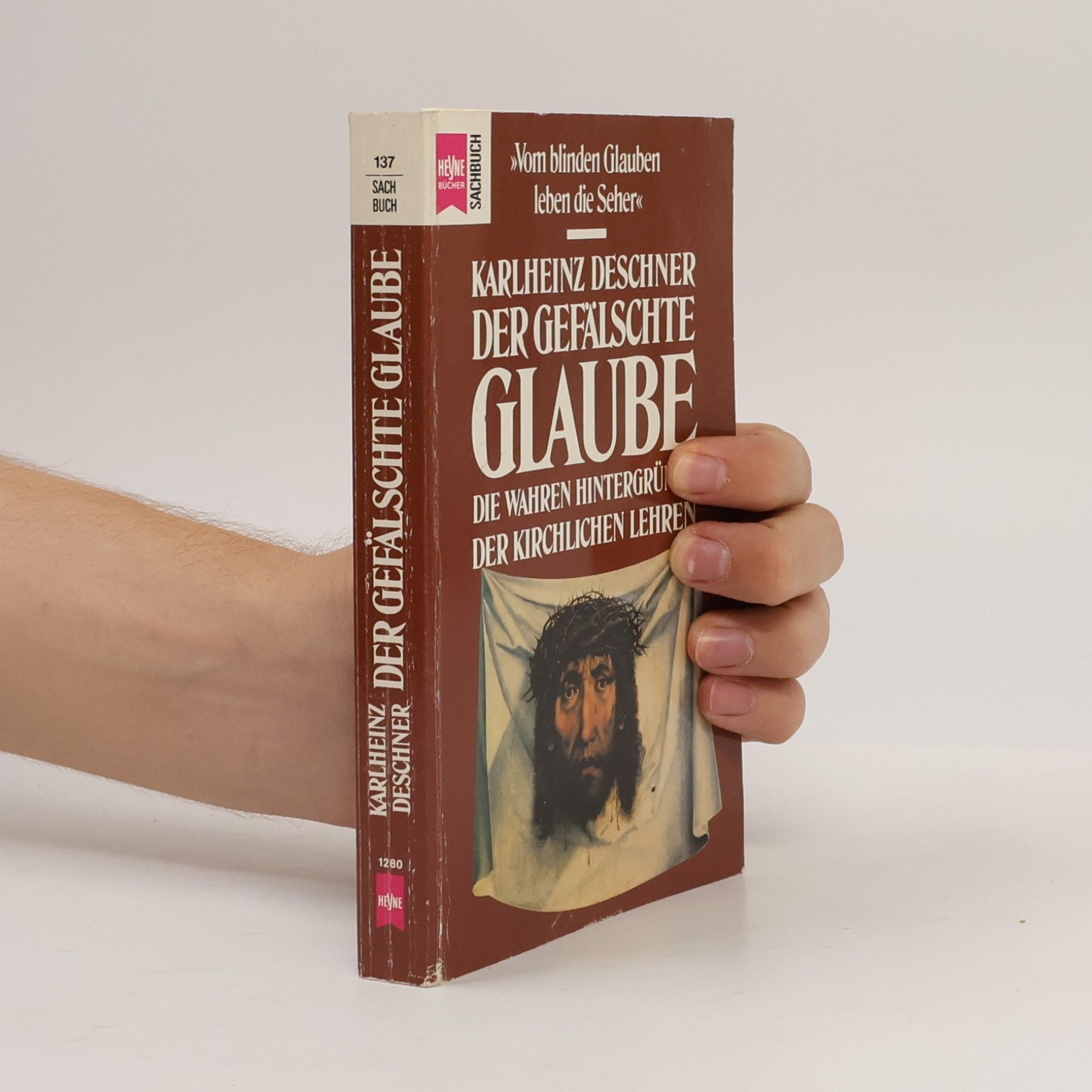 Karlheinz Deschner Der gefälschte Glaube