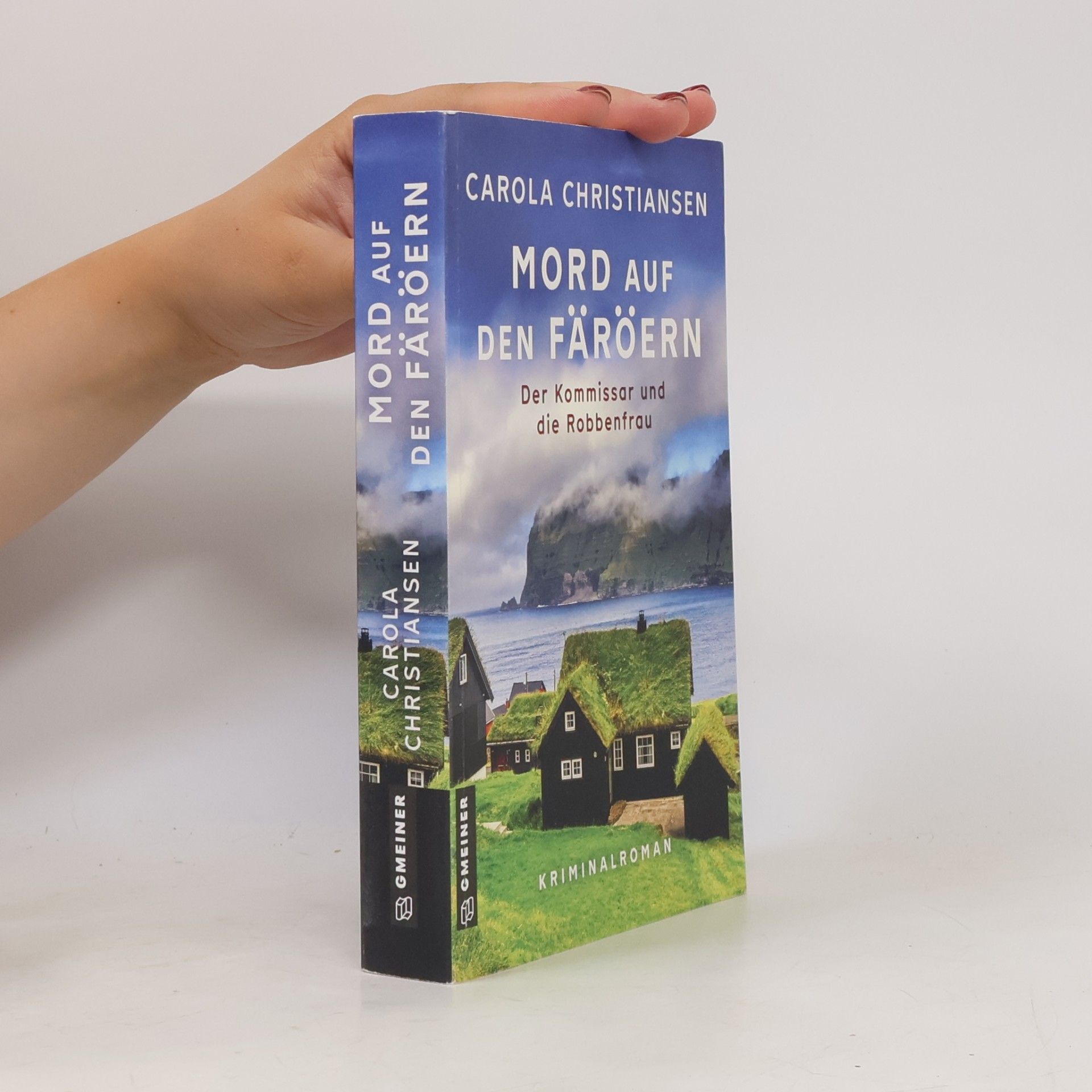 Carola Christiansen Mord auf den Färöern - Der Kommissar und die Robbenfrau