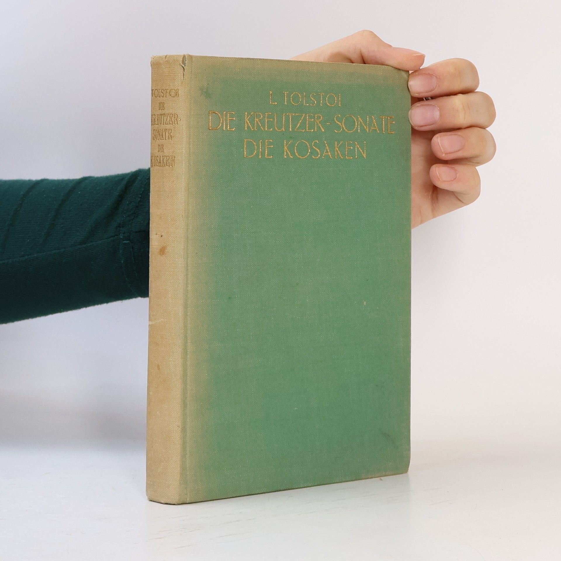 Lew Nikolajewitsch Tolstoi Die kreutzer sonate. Die Kosaken