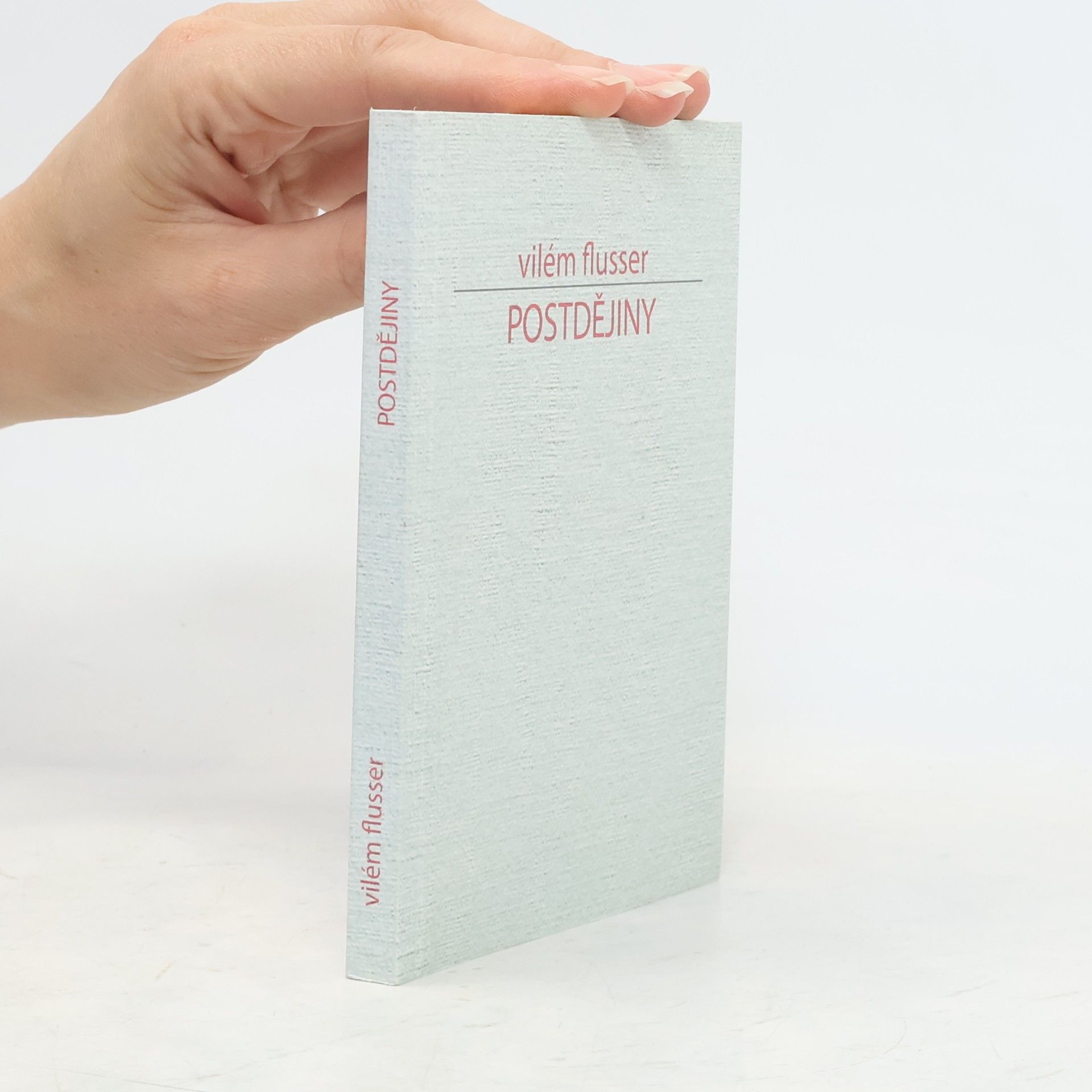 Vilém Flusser Postdějiny