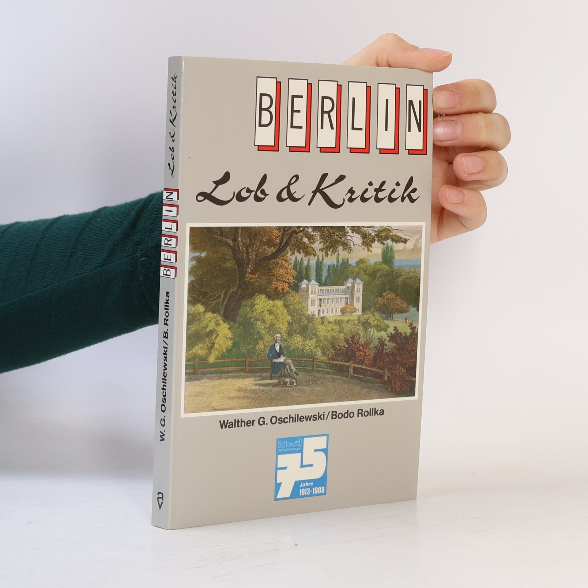 Berlin. Lob und Kritik