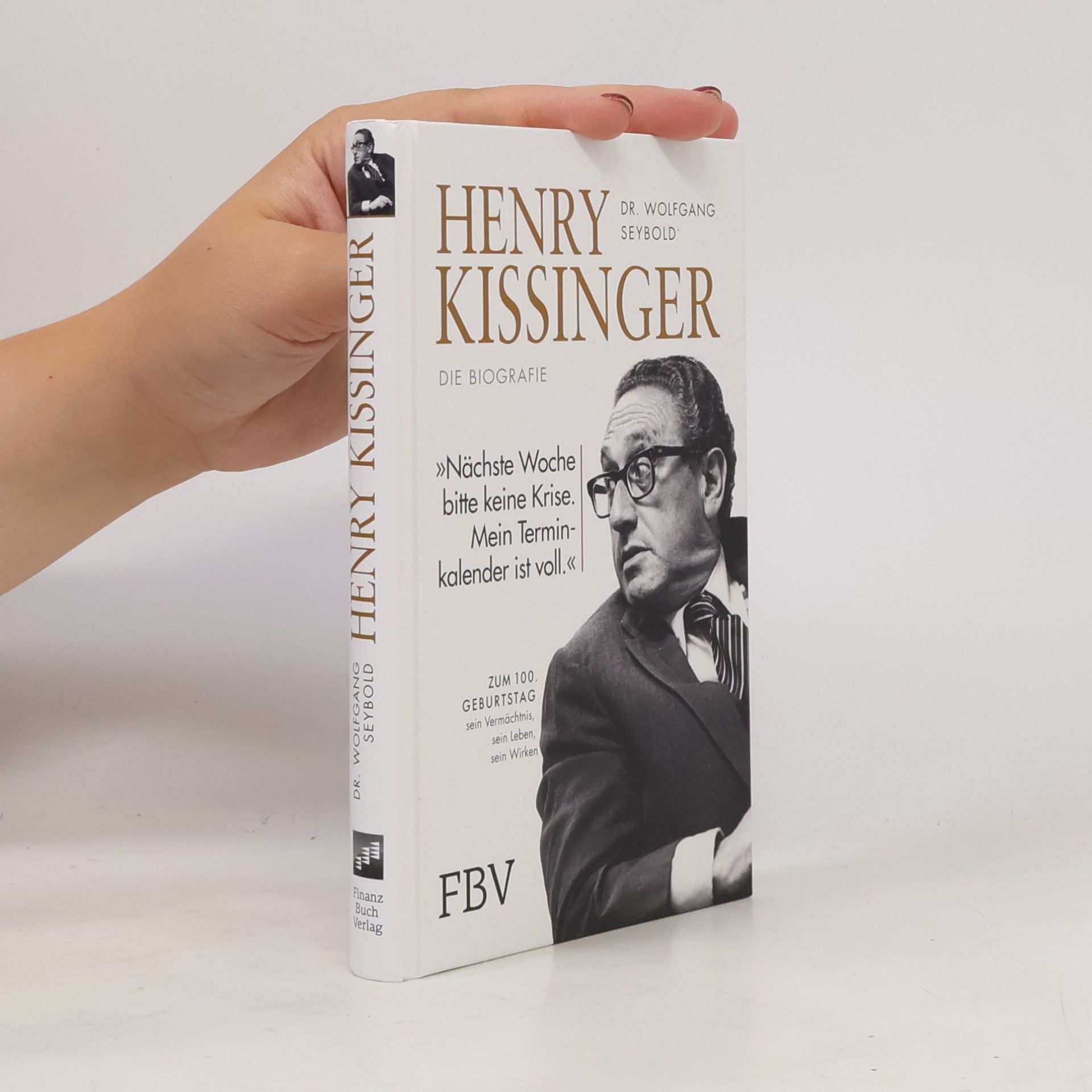 Wolfgang Seybold Henry Kissinger – Die Biografie