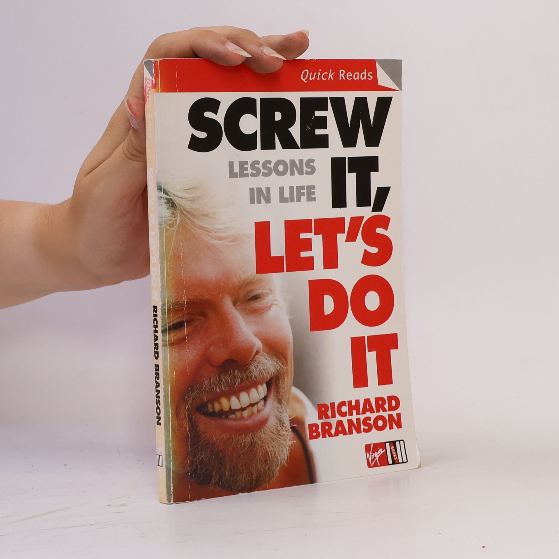 Richard Branson Screw it, let's do it : lesson in life