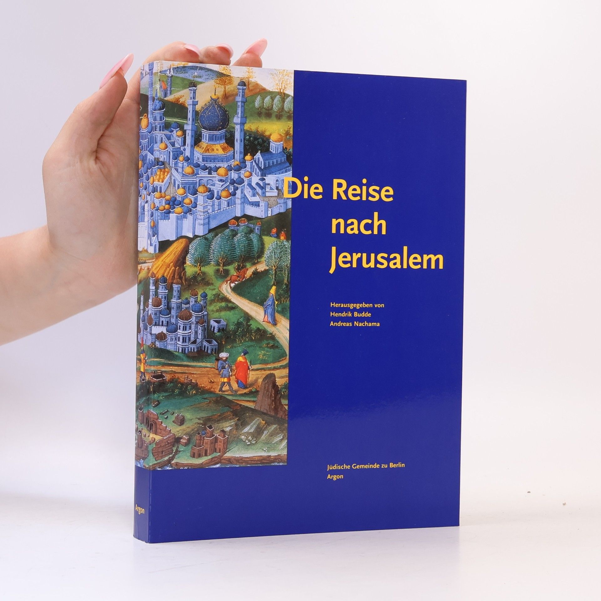 Hendrik Budde Die Reise nach Jerusalem