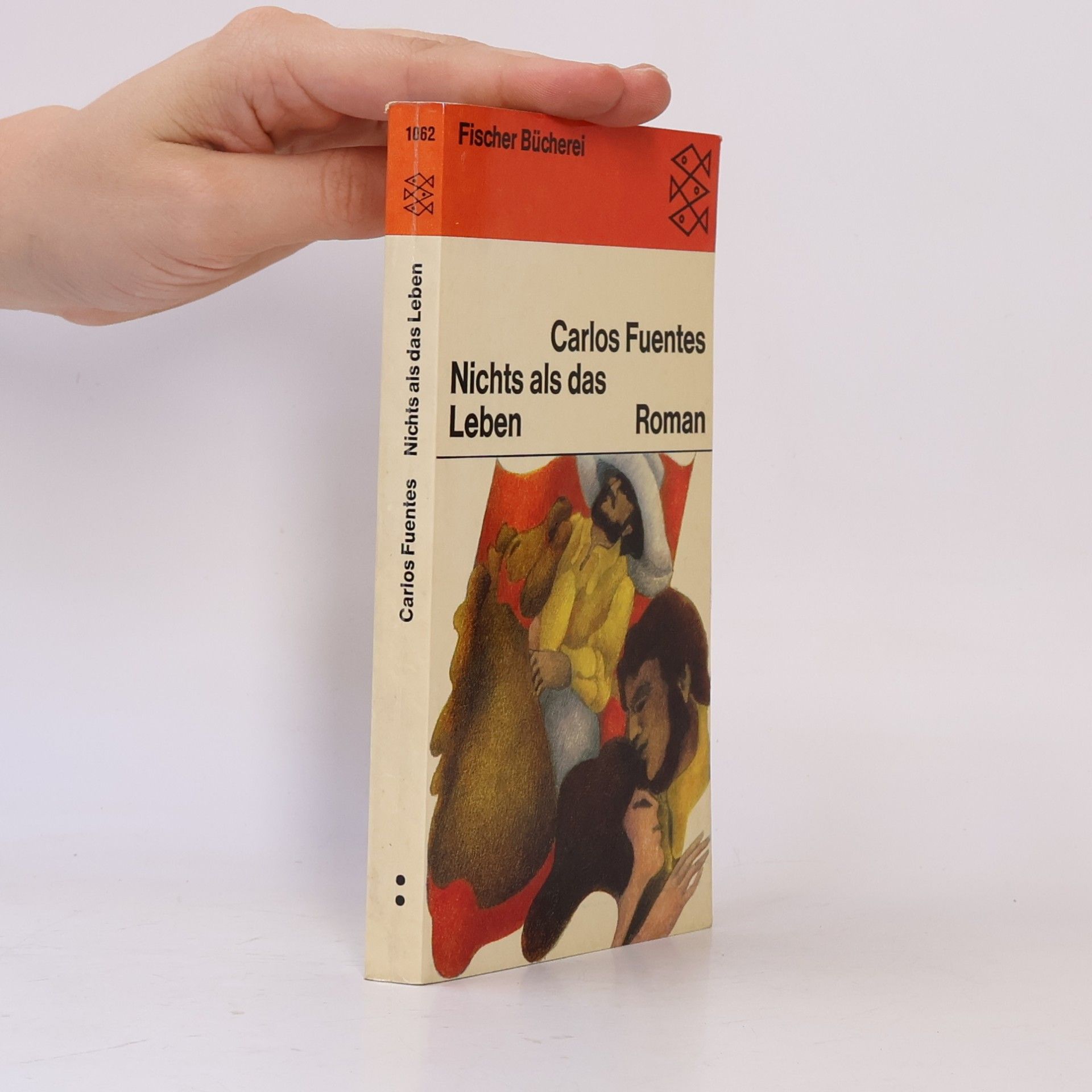Carlos Fuentes Nichts als das Leben