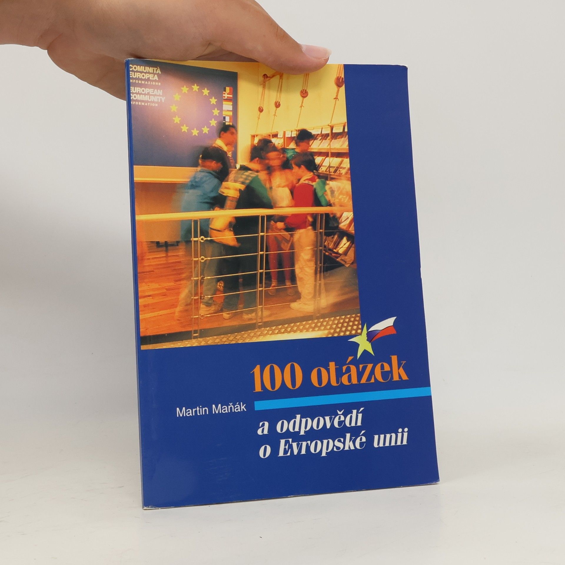 100 otázek a odpovědí o Evropské unii