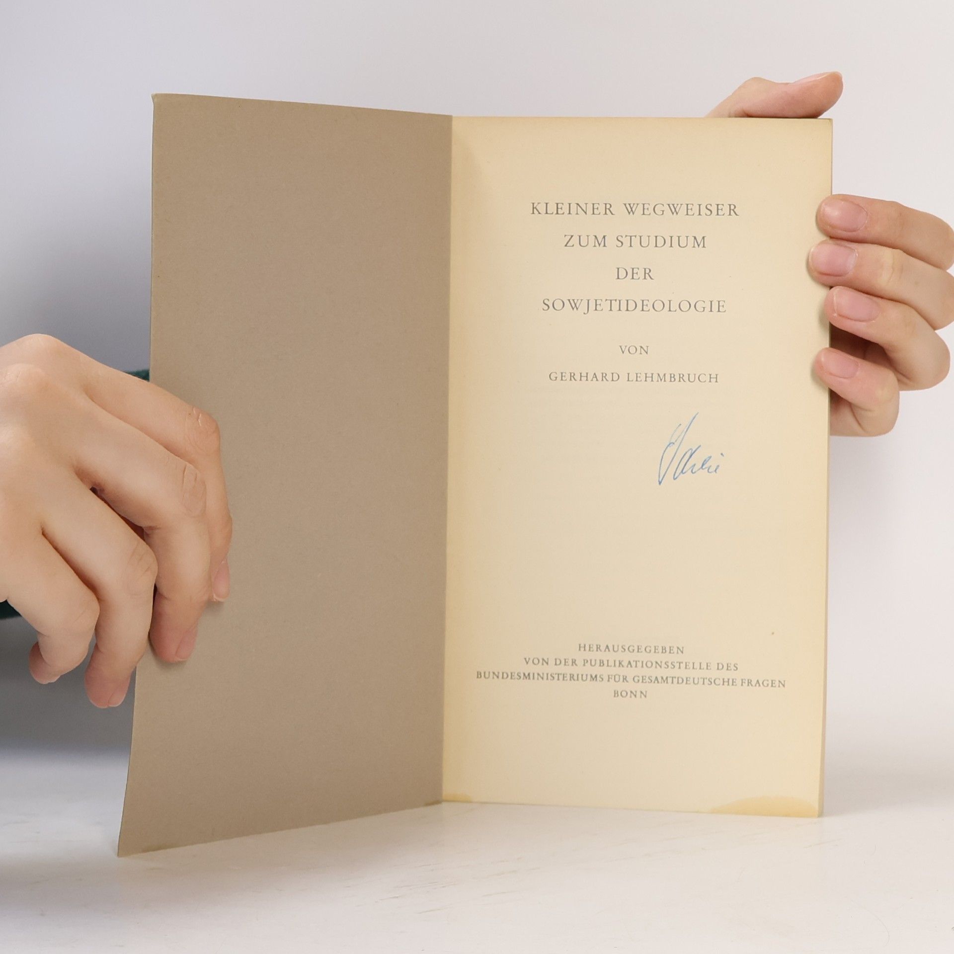 Gerhard Lehmbruch Kleiner Wegweiser zum Studium der Sowjetideologie