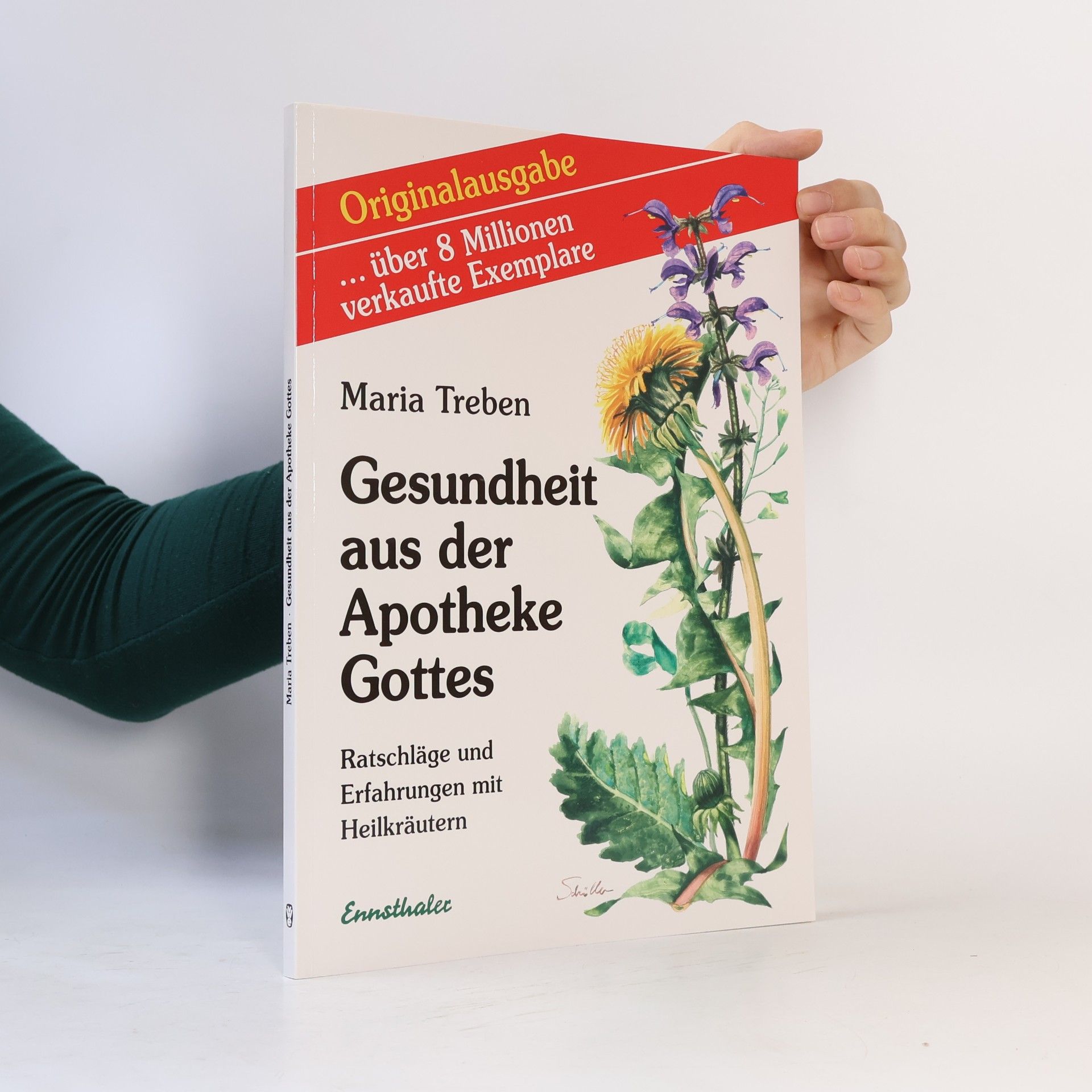 Maria Treben Gesundheit aus der Apotheke Gottes : Ratschläge und Erfahrungen mit Heilkräutern
