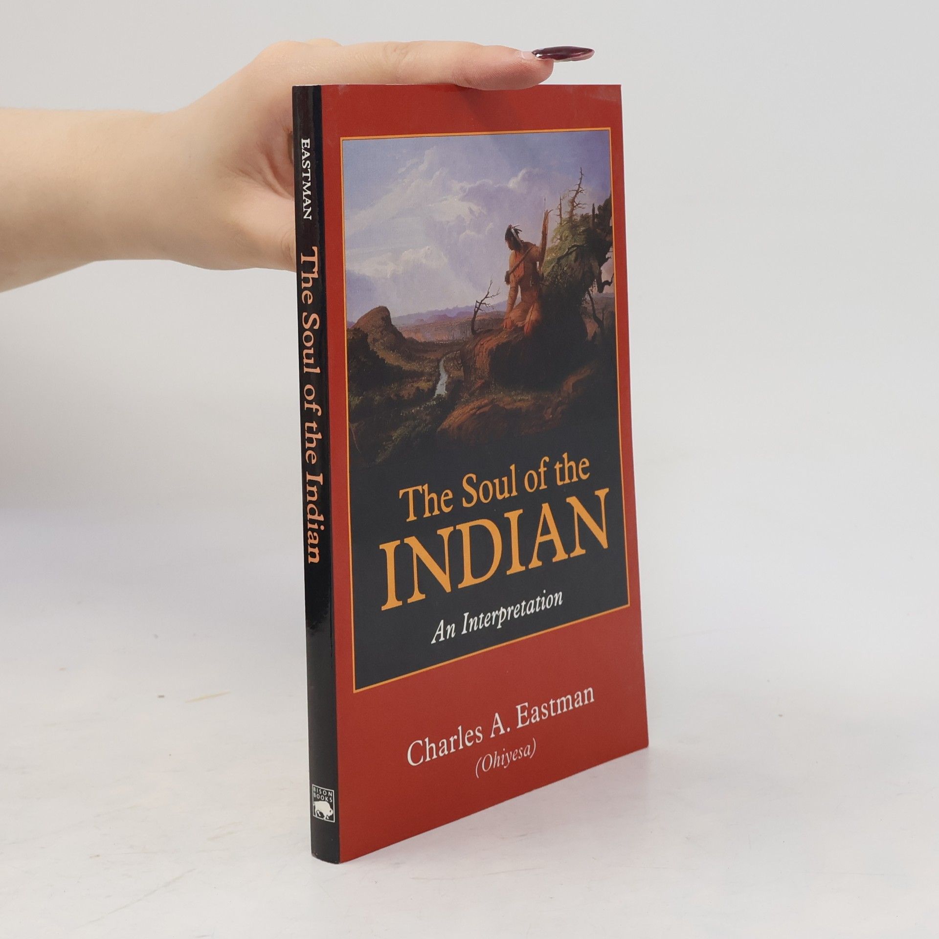 Ohiyesa The Soul of the Indian