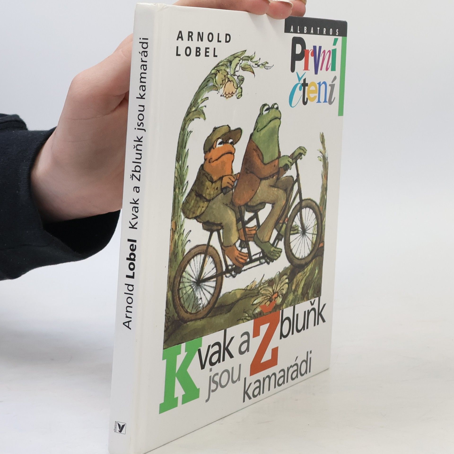 Arnold Lobel Kvak a Žbluňk jsou kamarádi