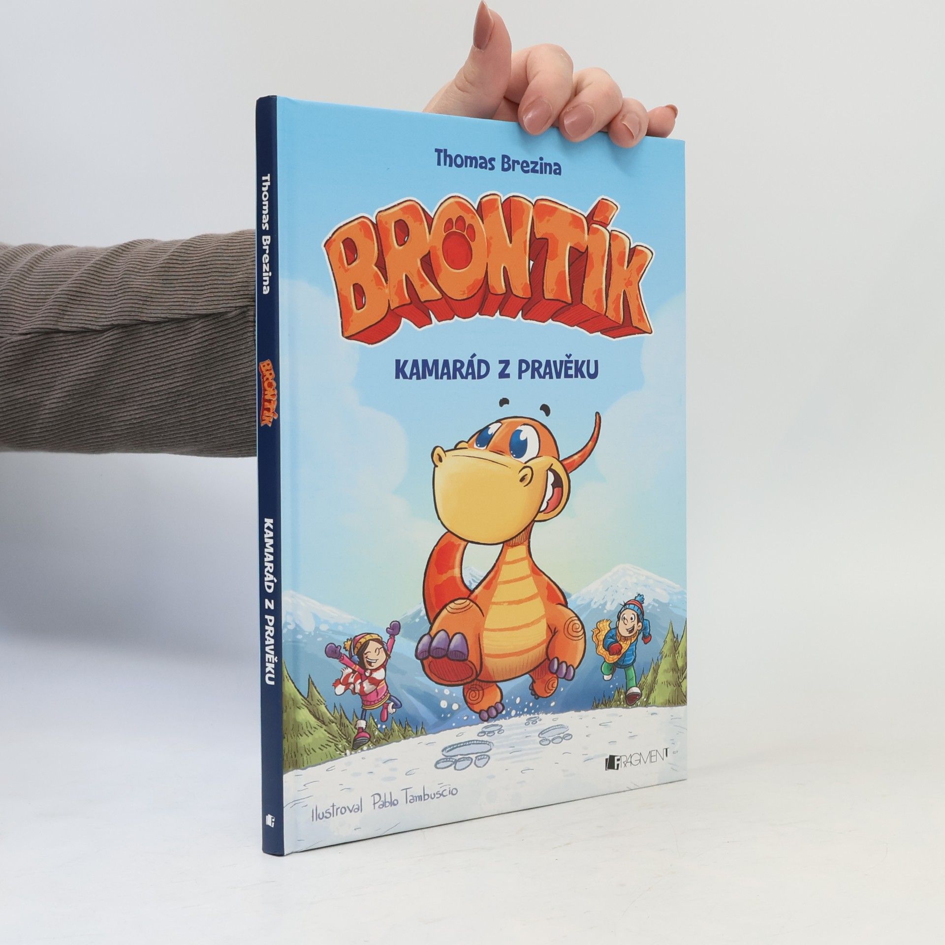 Thomas Brezina Brontík. Kamarád z pravěku