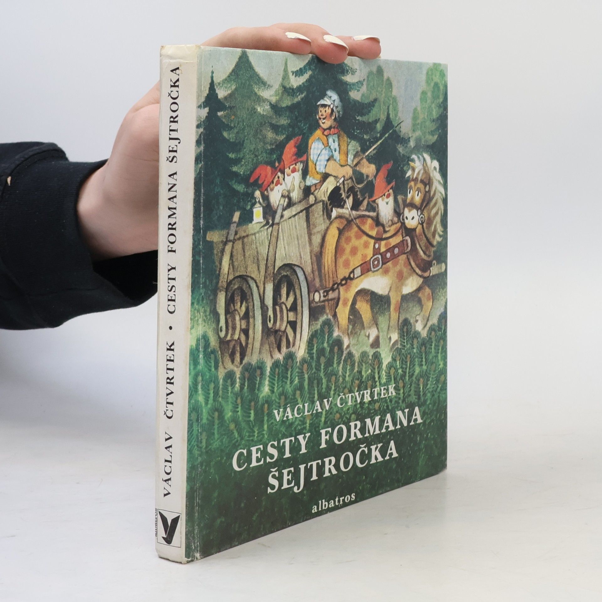 Václav Čtvrtek Cesty formana Šejtročka