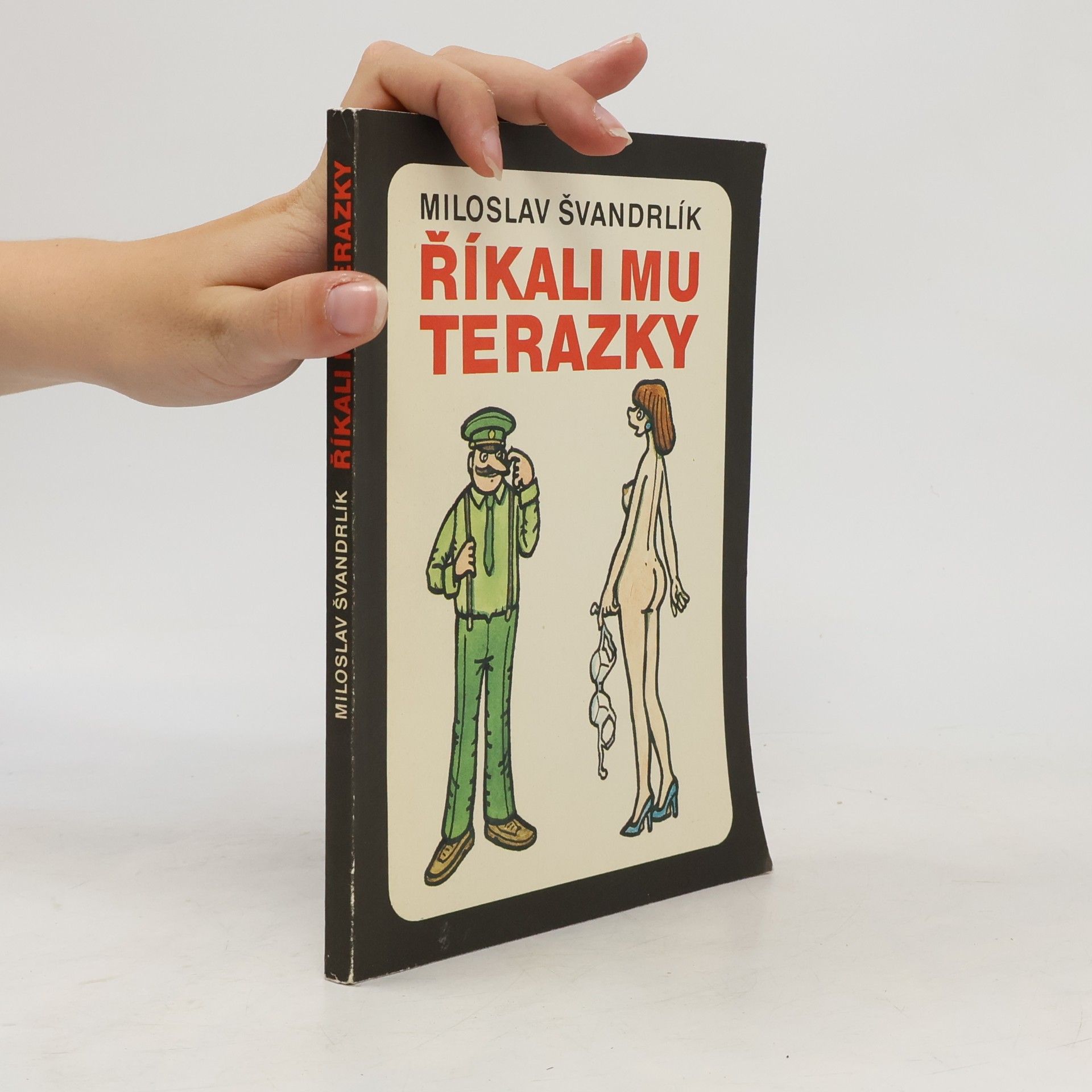 Miloslav Švandrlík ; [ilustrace Jiří Winter (Neprakta)] Říkali mu Terazky, aneb šest půllitrů u Jelínků